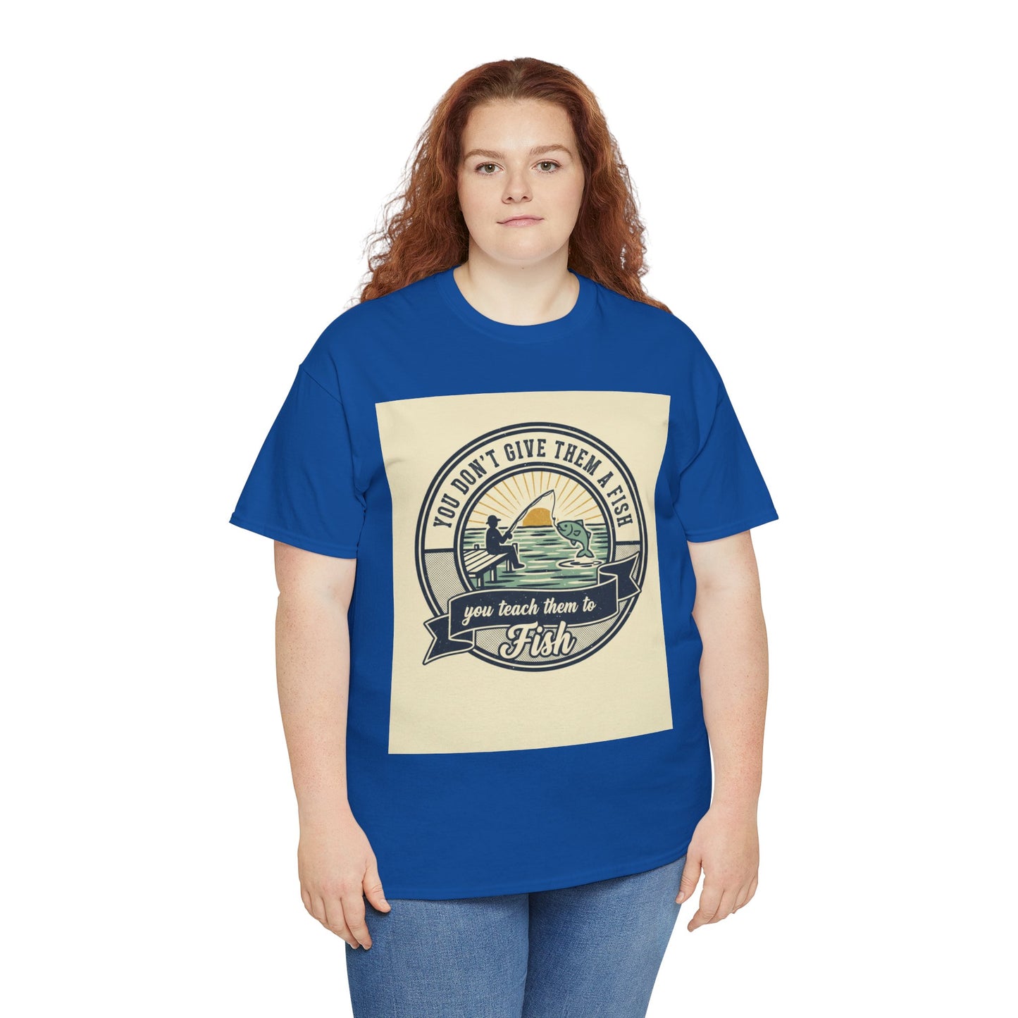 Fishing Vintage Badge T-Shirt — "You Don’t Give Them a Fish, You Teach Them to Fish" Graphic Tee