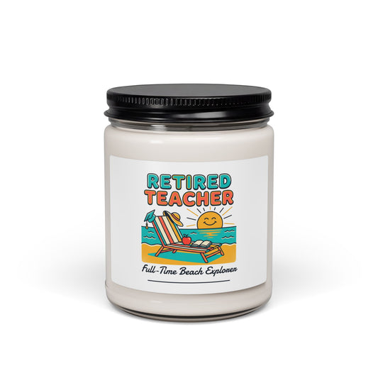 Retired Teacher Candle | Scented Soy 9oz, Beach Retirement