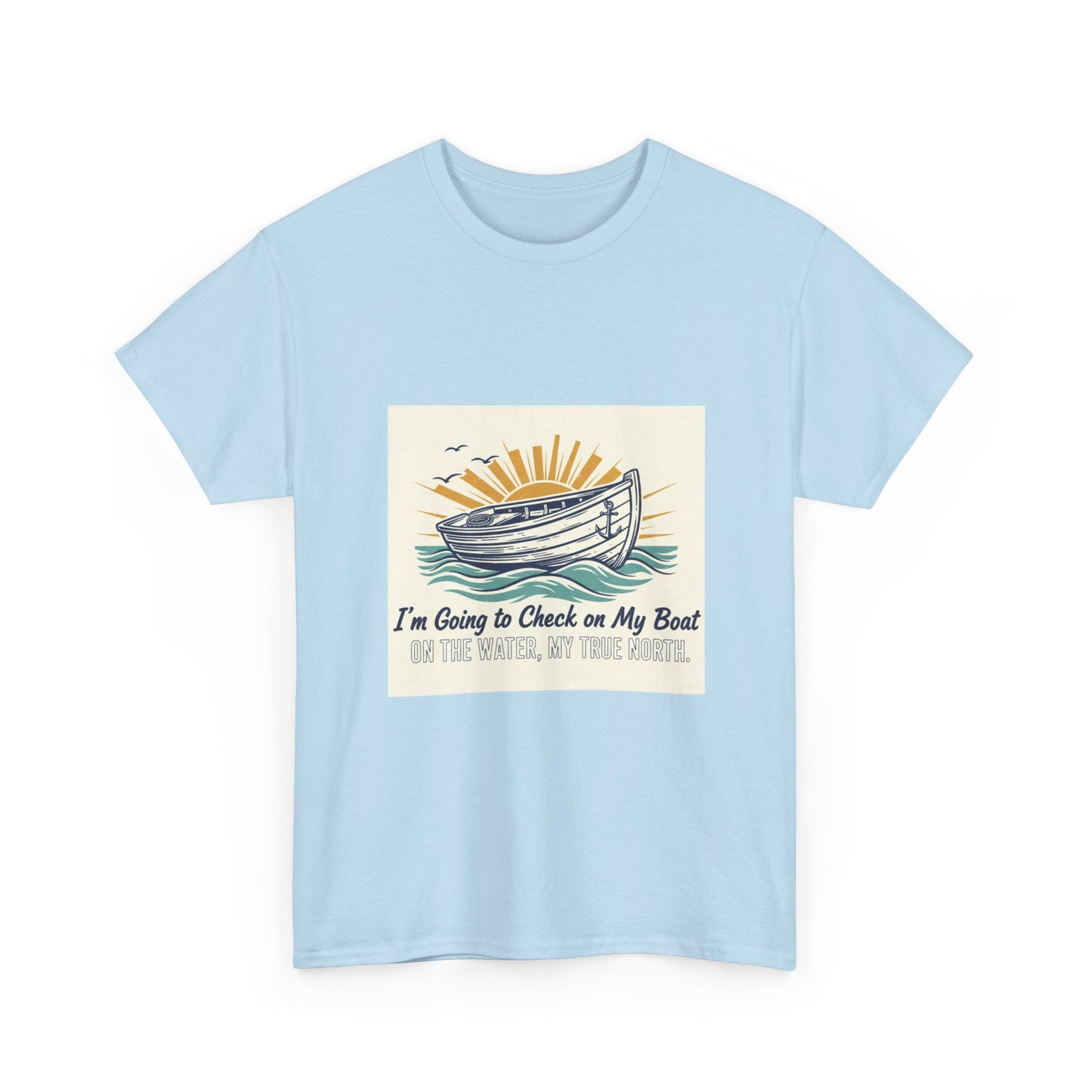 Boat T-Shirt — "I'm Going to Check on My Boat" Vintage Nautical Tee