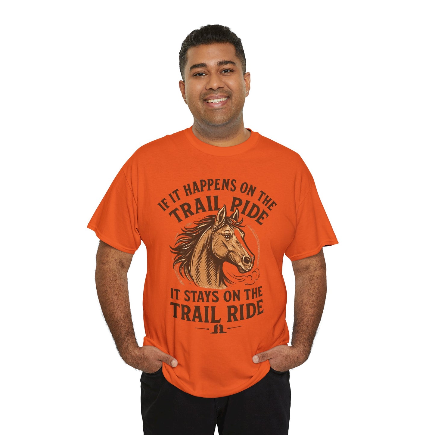 Trail Ride T-Shirt — "If It Happens On The Trail Ride, It Stays On The Trail Ride" Horse Tee