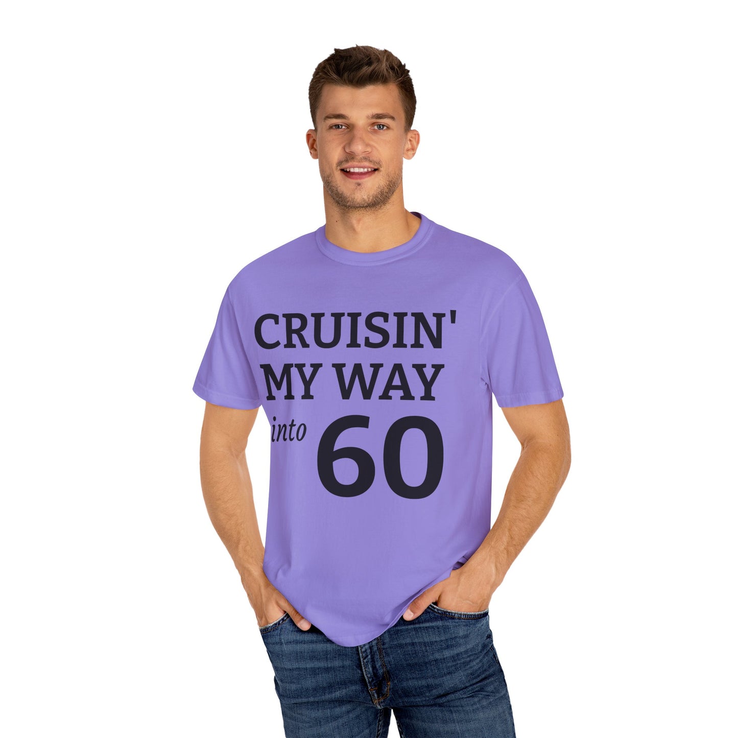 Cruisin' My Way Into 60 T-Shirt — 60th Birthday Tee