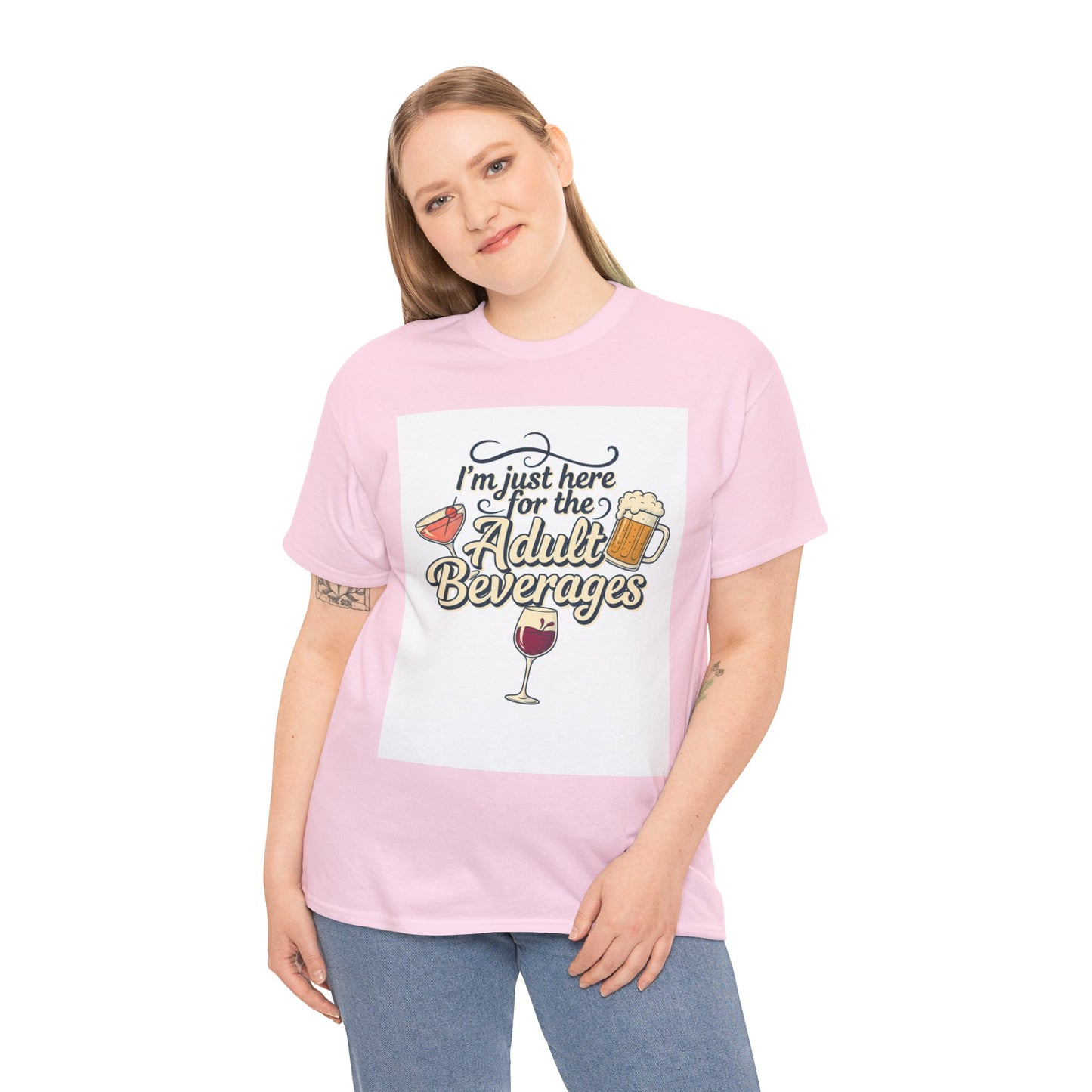 T-Shirt — "I'm Just Here for the Adult Beverages" Funny Wine & Beer Tee