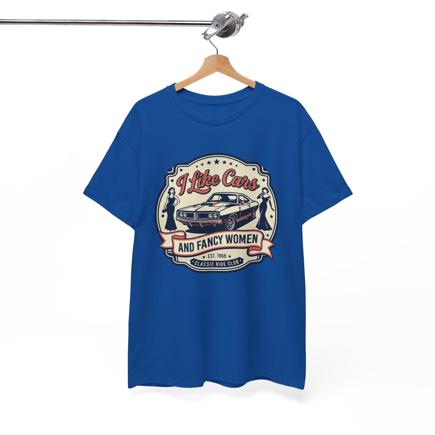 “I Like Cars and Fancy Women” Vintage Auto Graphic Shirt - Classic Car Tee