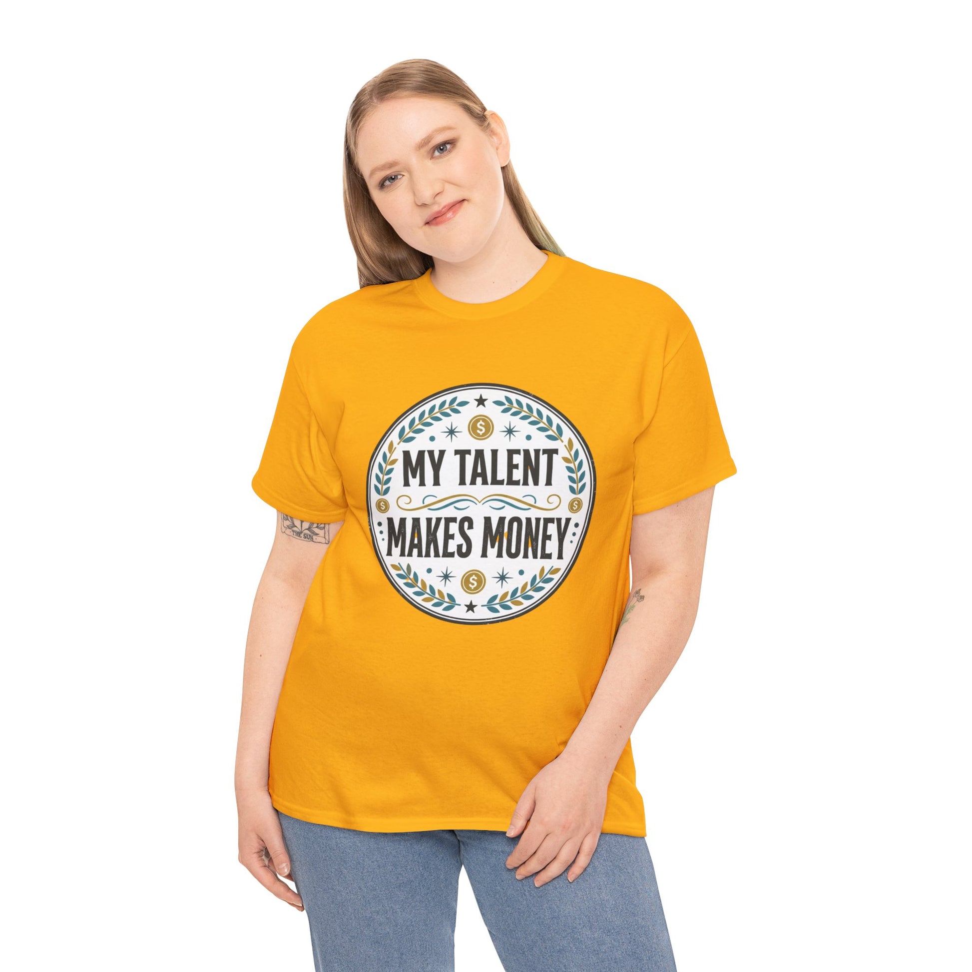 My Talent Makes Money T-Shirt — Inspirational Hustle Graphic Tee Printify