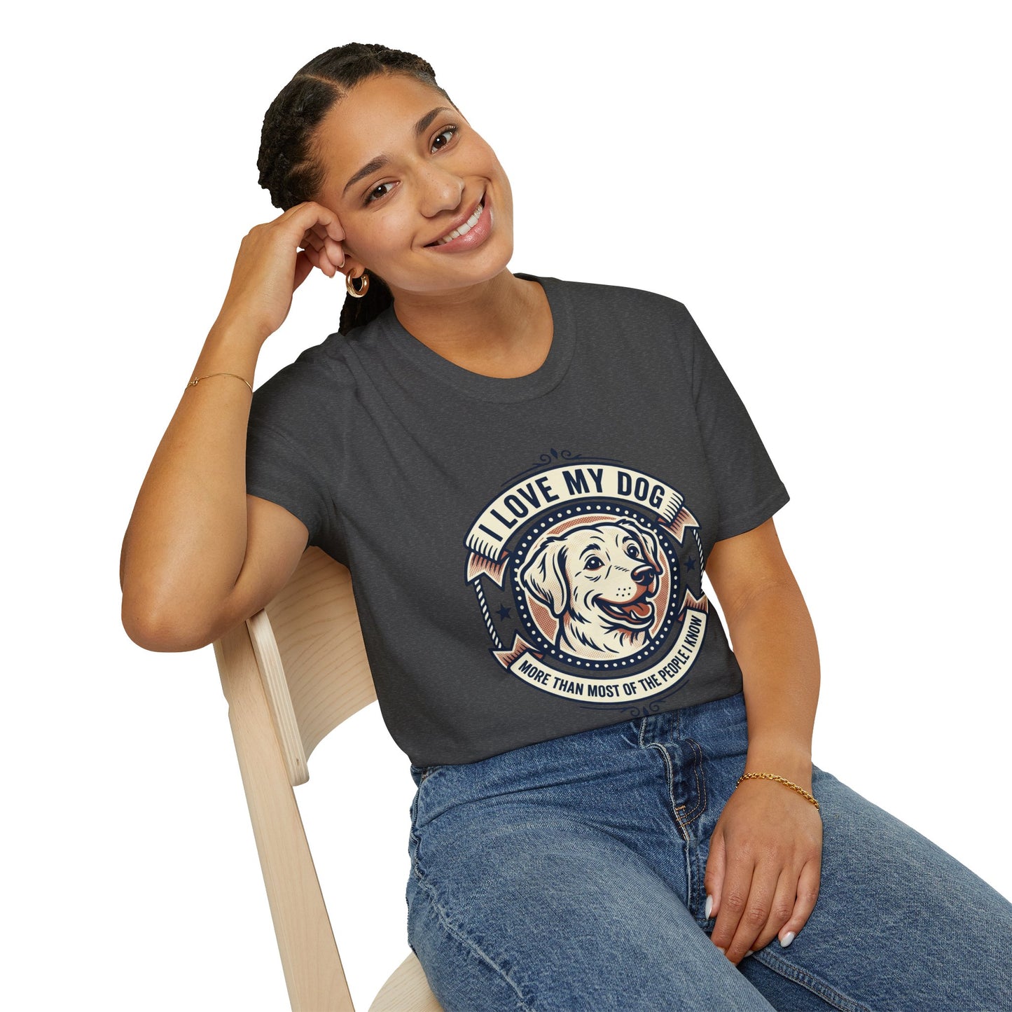 I Love My Dog T-Shirt – Retro Dog Lover Tee ("I Love My Dog More Than Most of the People I Know")