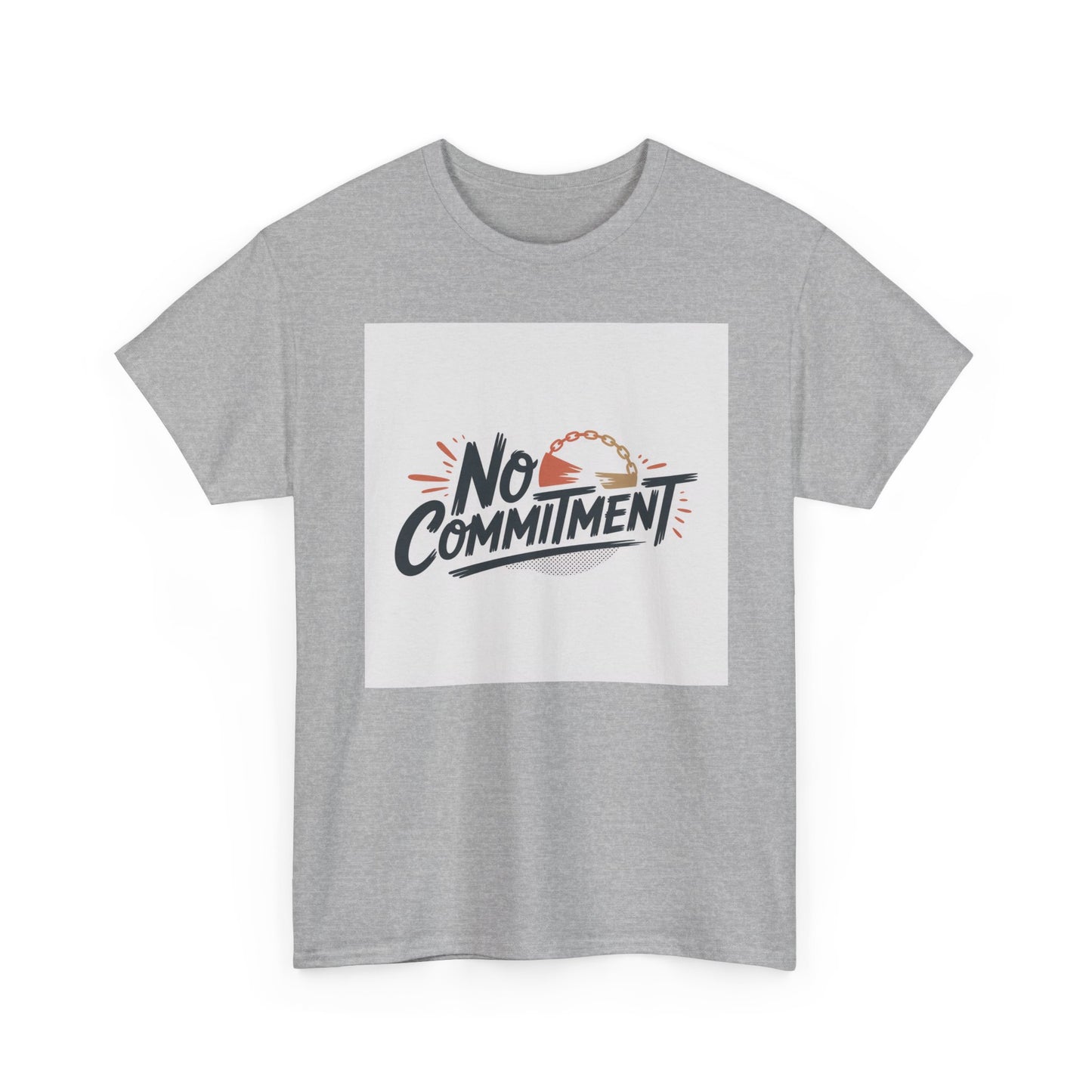 No Commitment T-Shirt — Funny Casual Graphic Tee for Dating & Freedom Lovers