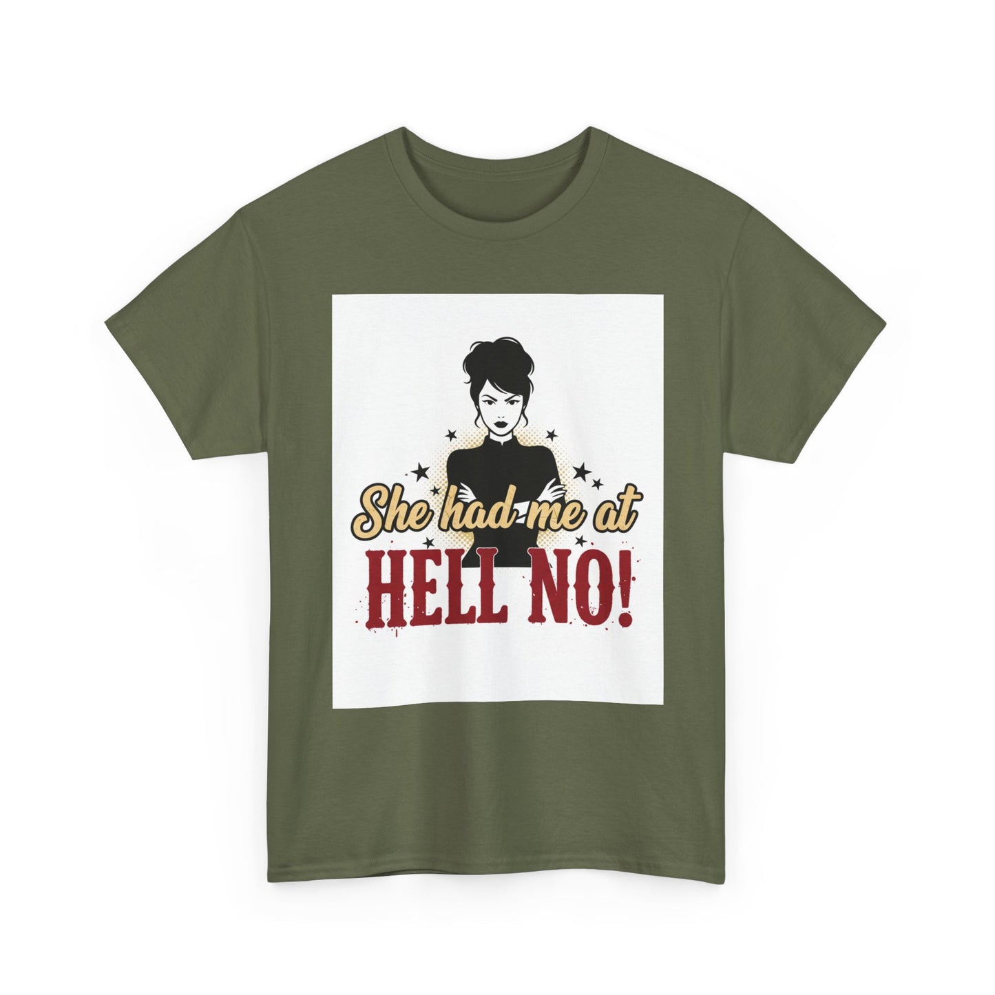 She Had Me At Hell No! Tee – Sassy Retro Graphic T-Shirt