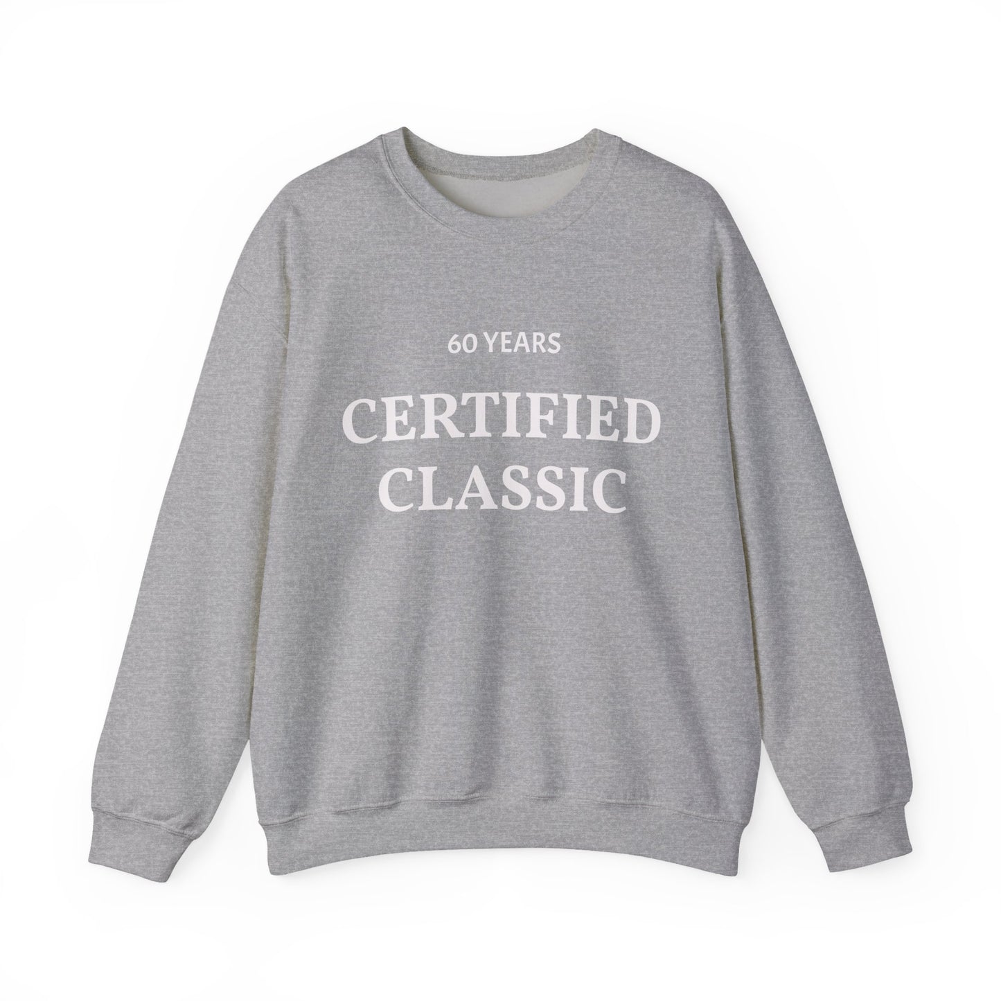 60 Years Certified Classic Sweatshirt