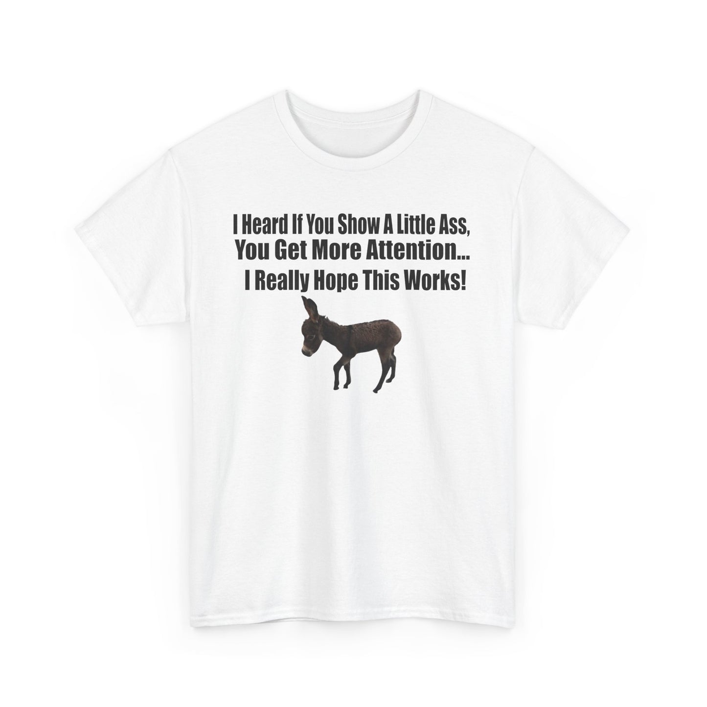 Funny Donkey Quote Tee