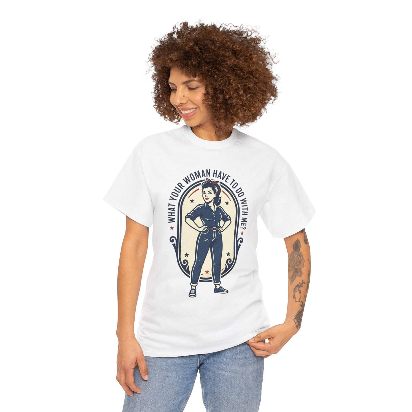 'What Your Woman Have To Do With Me?' Retro Pin-Up Graphic Tee