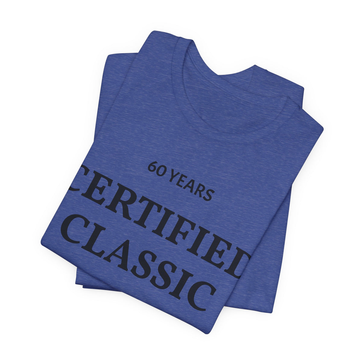 Certified Classic 60 Years T-Shirt