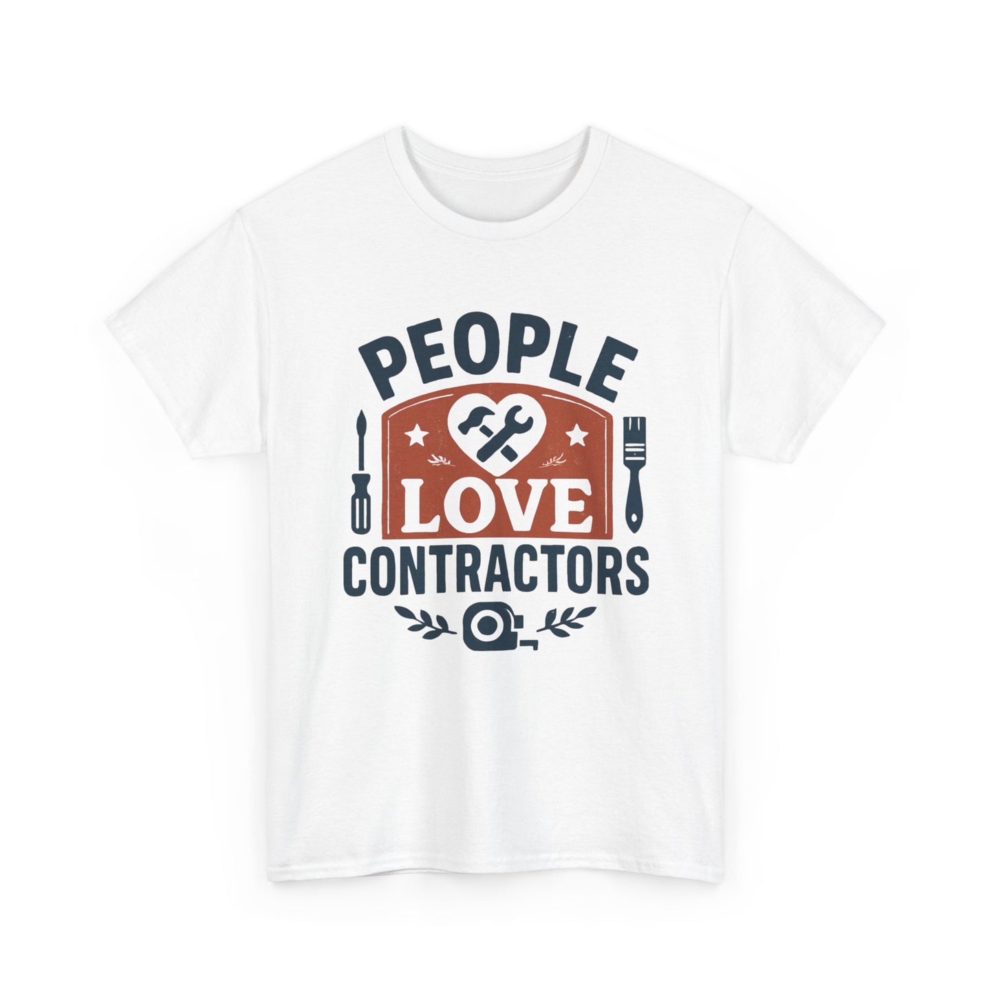 Contractor T-Shirt – "People Love Contractors" Graphic Tee Printify