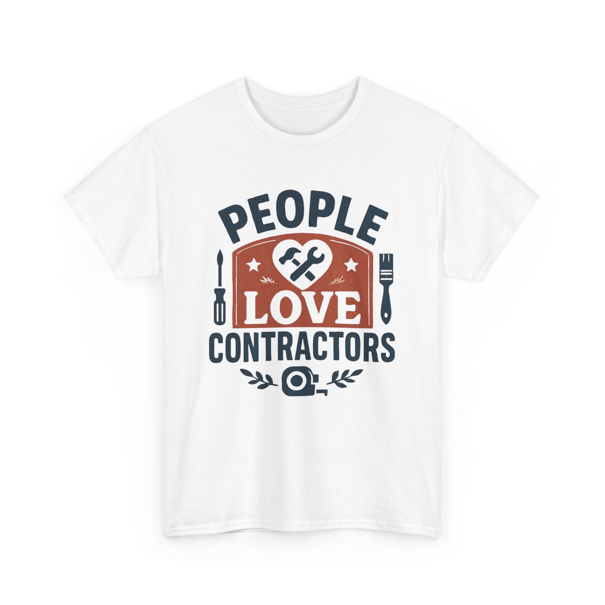 Contractor T-Shirt – "People Love Contractors" Graphic Tee Printify