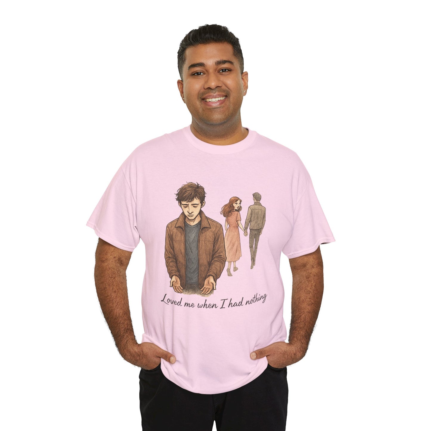 T-Shirt — 'Loved Me When I Had Nothing' Vintage Couple Illustration Tee