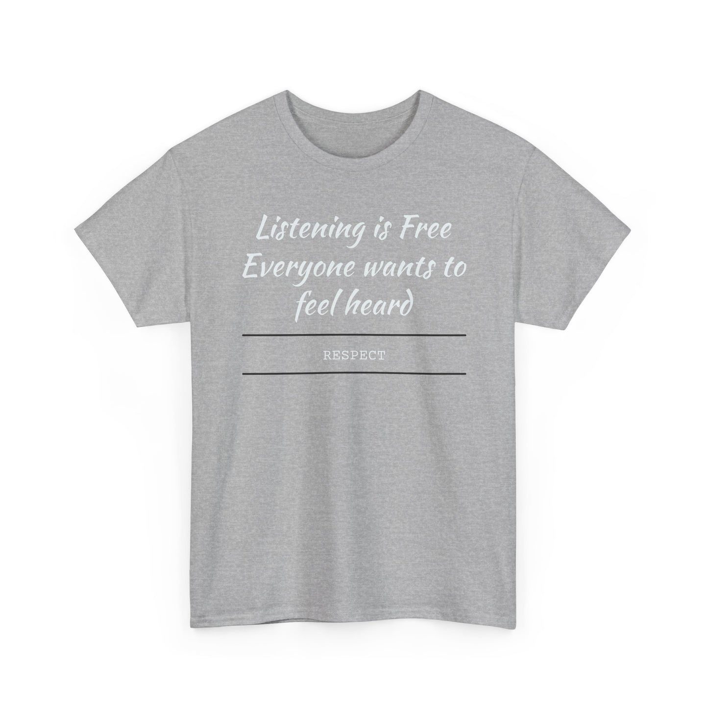 Listening is Free, Feel Heard
