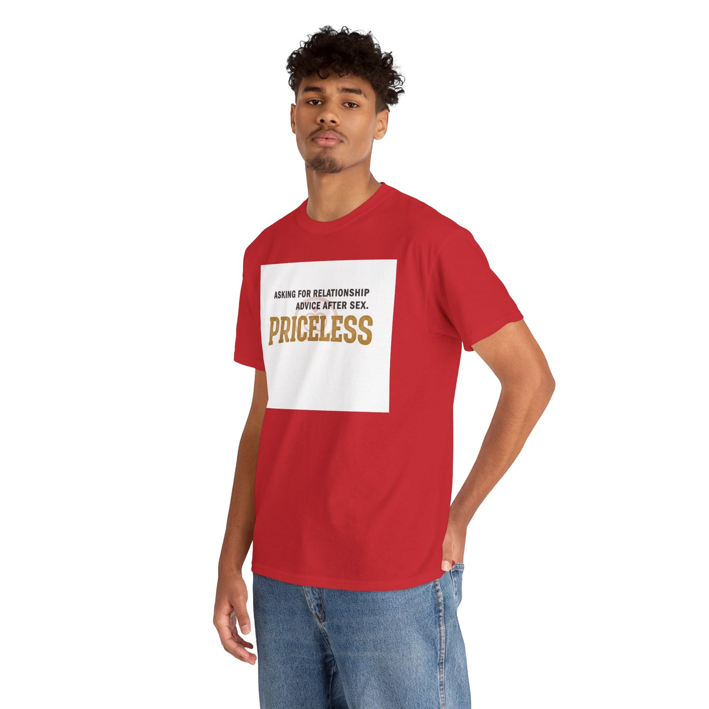 Priceless Funny Graphic Tee — "Asking for Relationship Advice After Sex" Casual Cotton Shirt