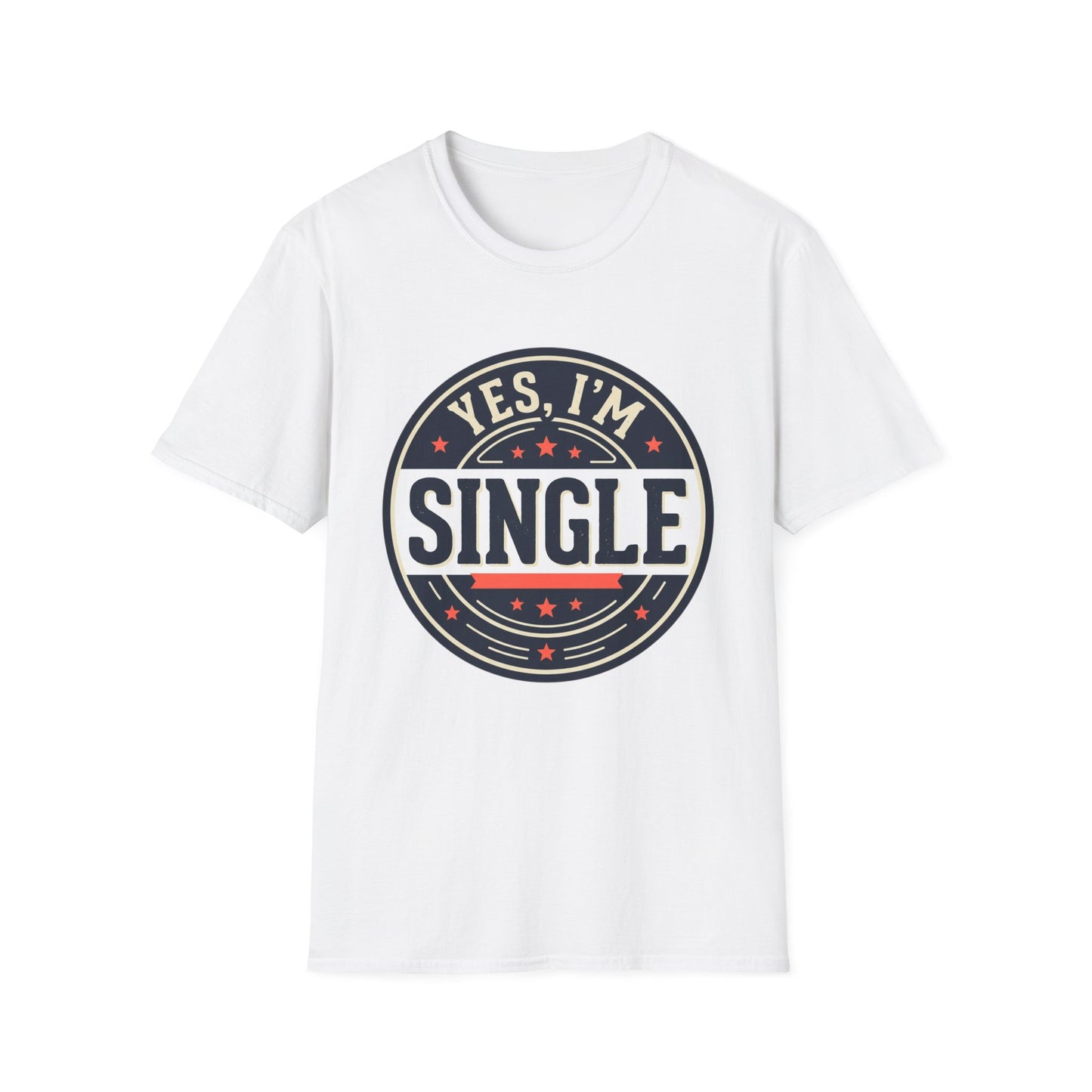 "Yes, I’m Single" Graphic Tee - Single Badge T-Shirt
