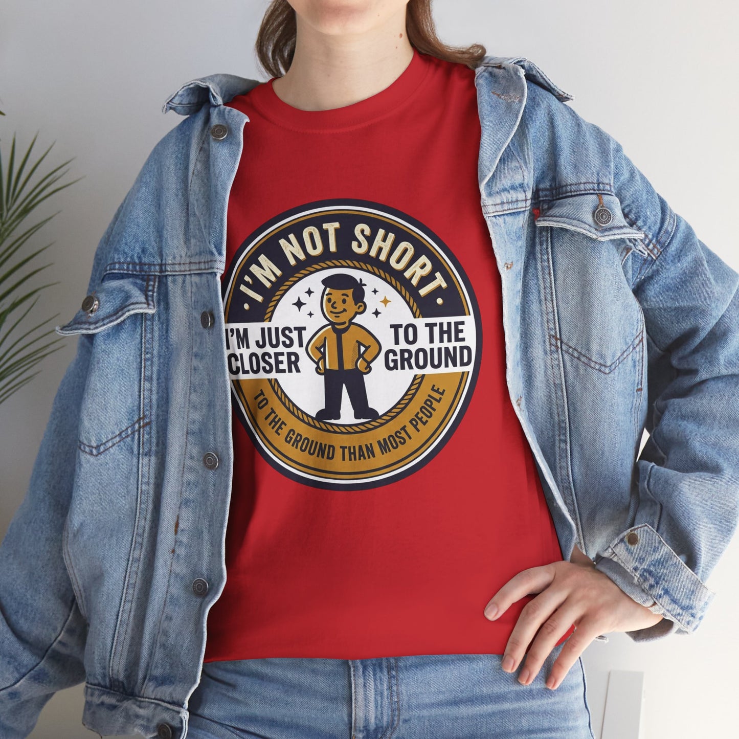 "I'm Not Short, I'm Just Closer to the Ground" Funny Short Height Graphic Tee