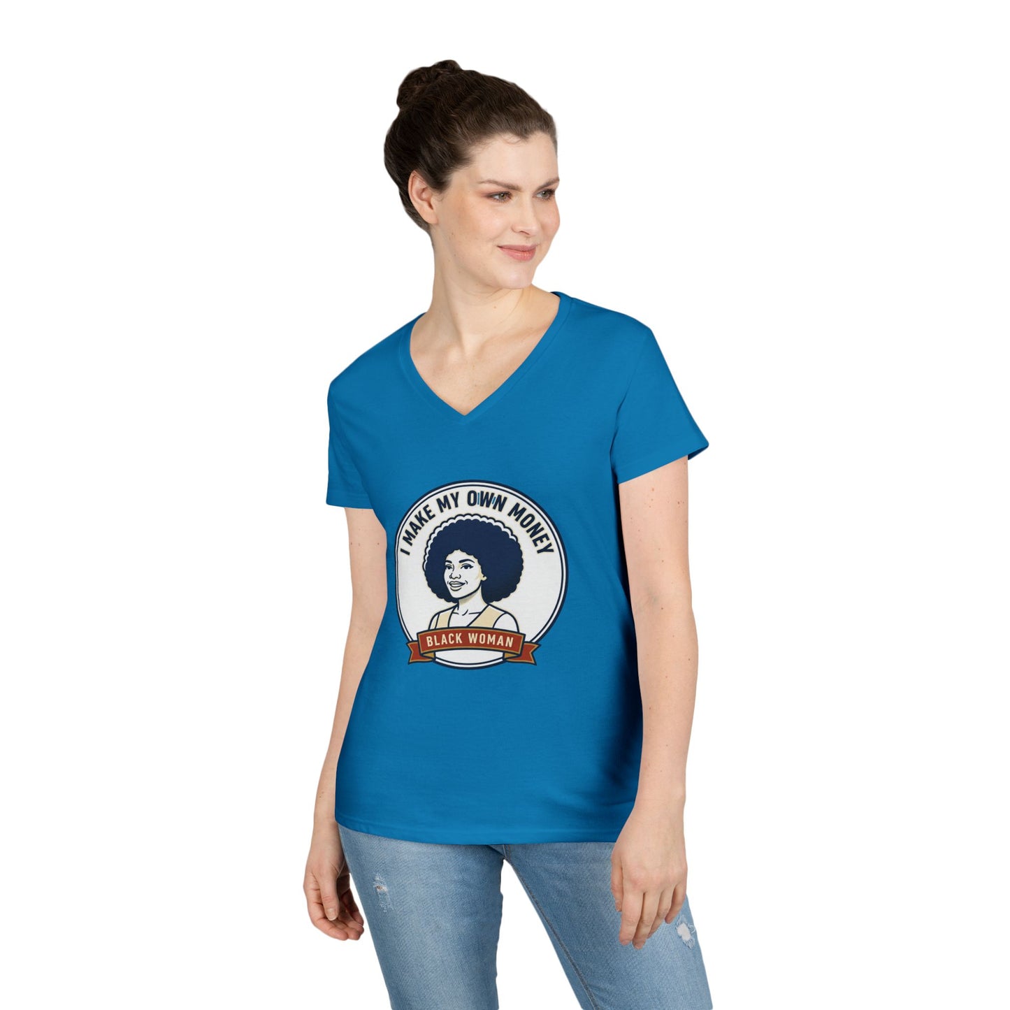 I Make My Own Money V-Neck T‑Shirt — Black Woman Empowerment Tee