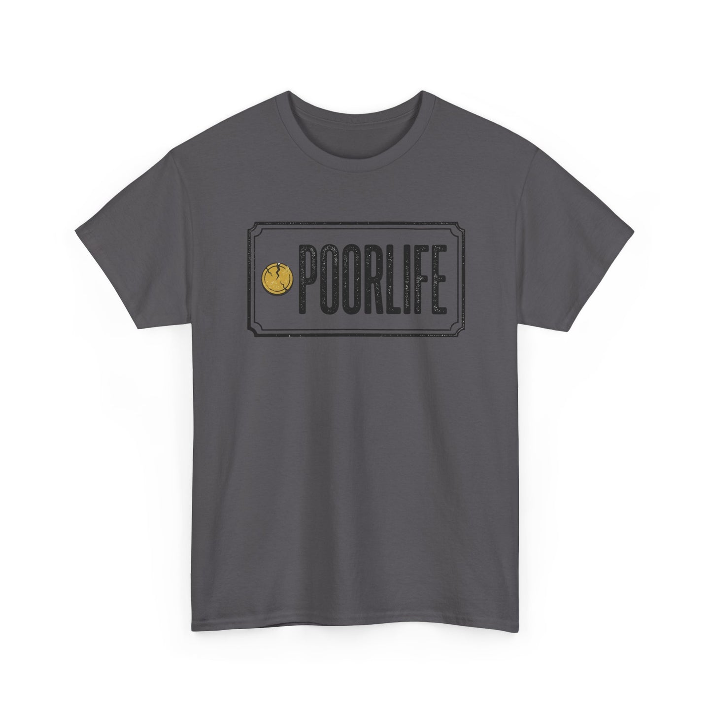 'Poor Life' Vintage Coin Graphic Tee