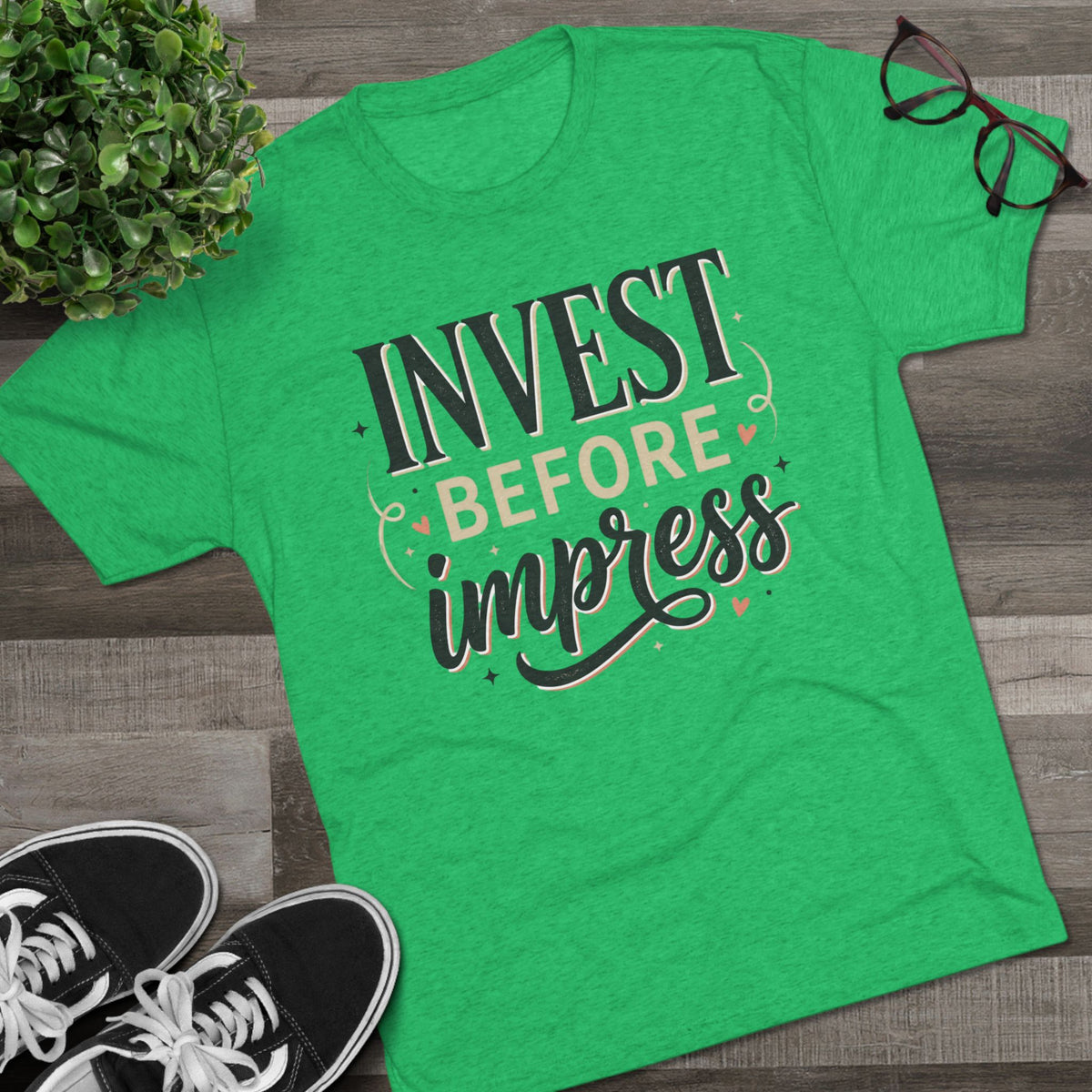Invest Before Impress Tee — Motivational Finance Graphic T-Shirt