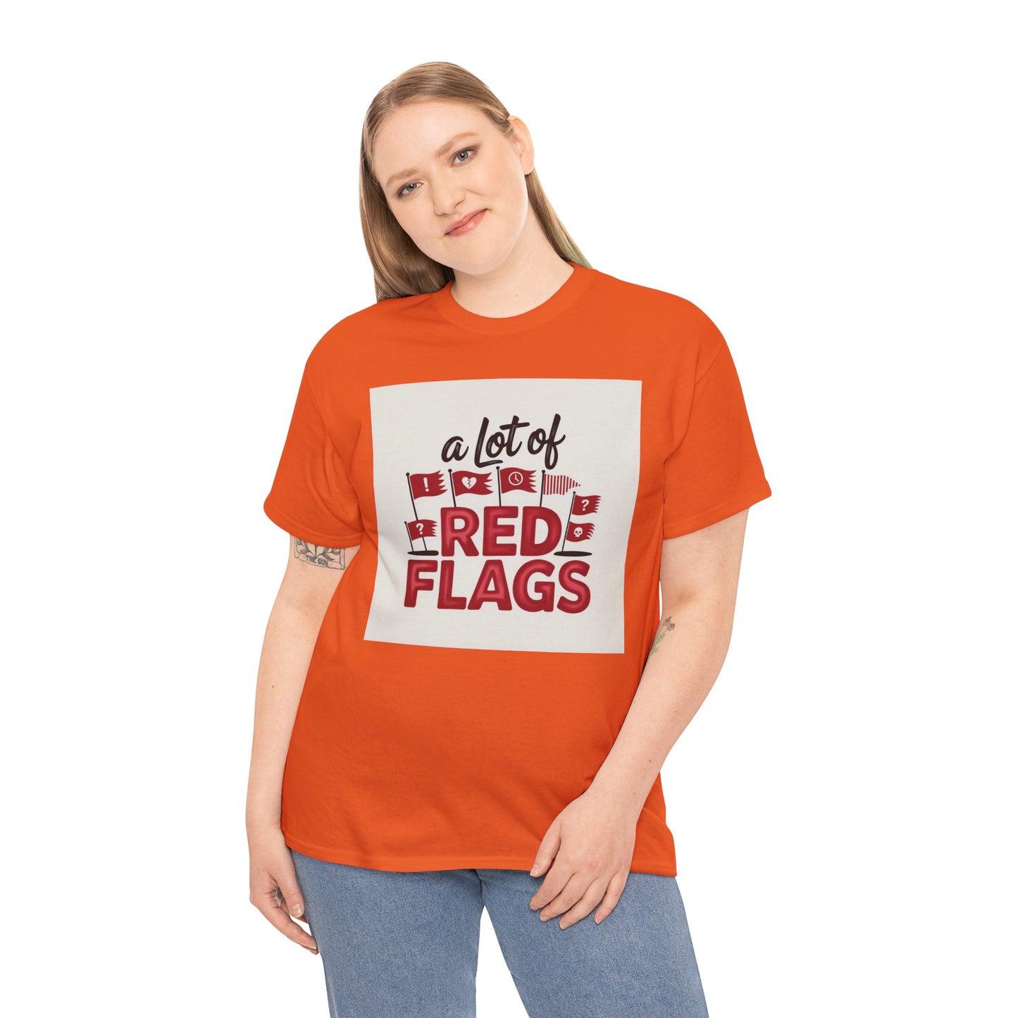 T-Shirt — “A Lot of Red Flags” Funny Relationship Humor Tee