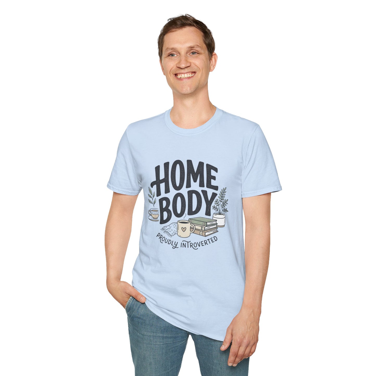 Homebody T-Shirt — 'Homebody Proudly Introverted' Cozy Graphic Tee