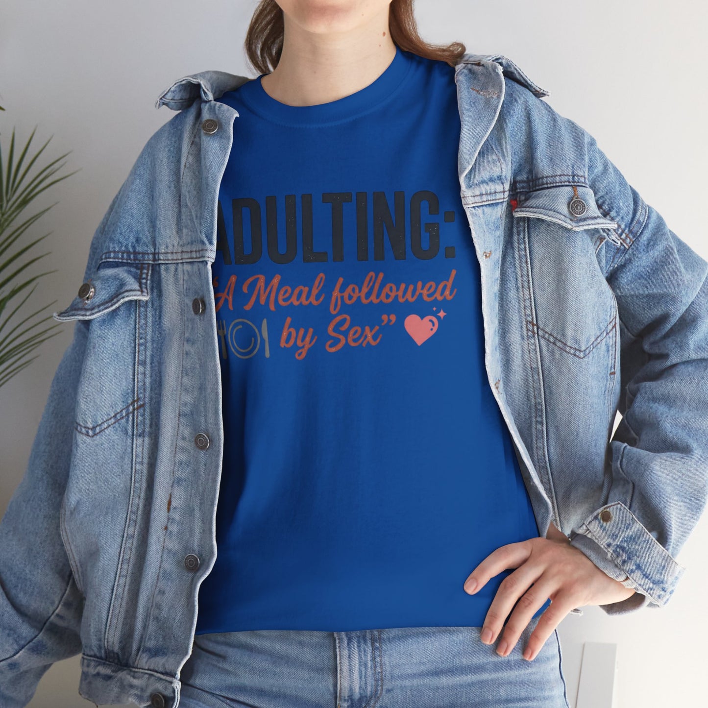 Adulting T‑Shirt – "Adulting: A Meal Followed by Sex" Funny Graphic Tee Printify