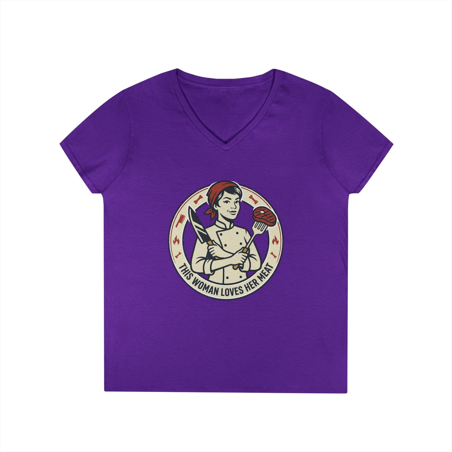 Ladies' V-Neck T-Shirt — "This Woman Loves Her Meat" Chef Graphic Tee