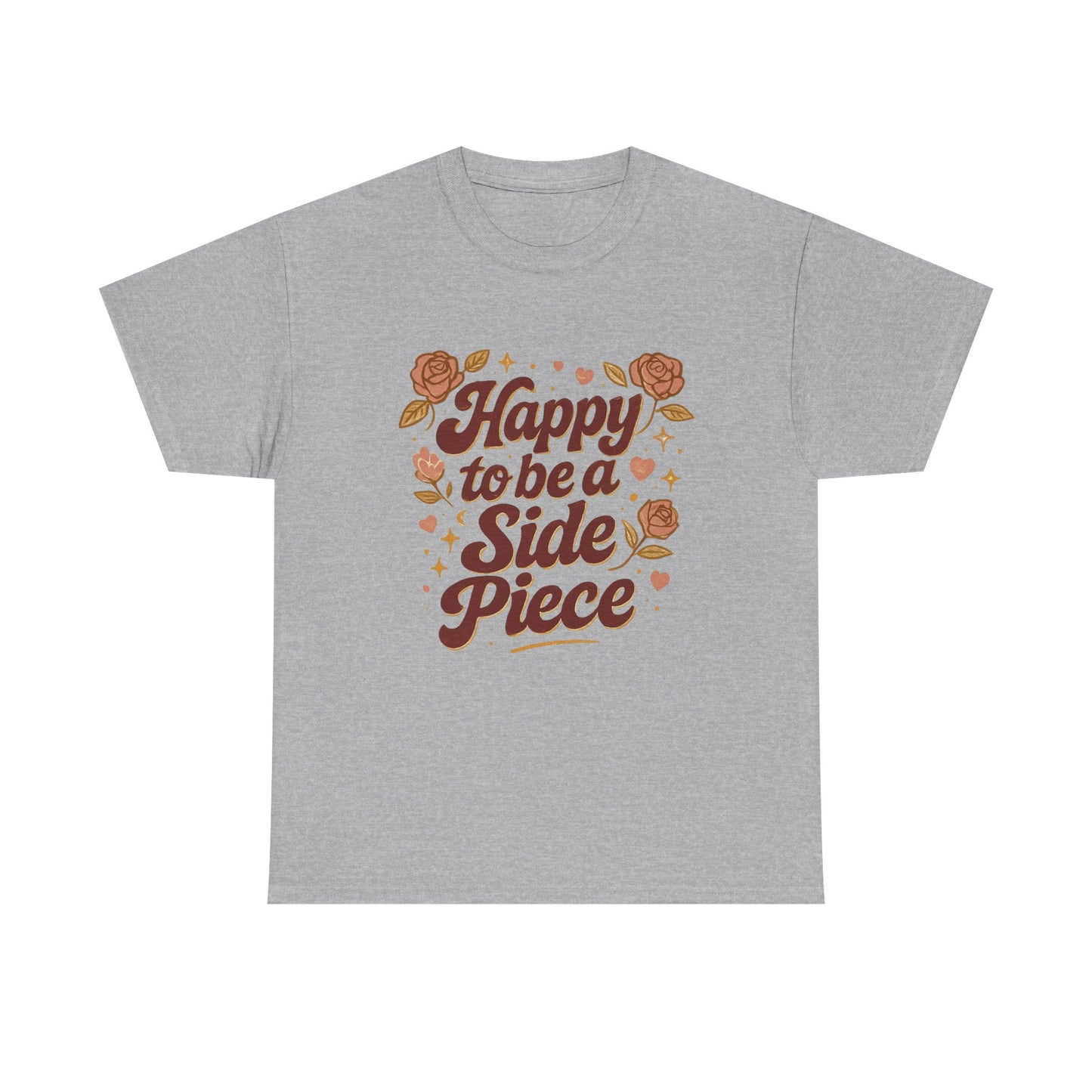 Happy to Be a Side Piece Tee — Retro Floral Statement T-Shirt