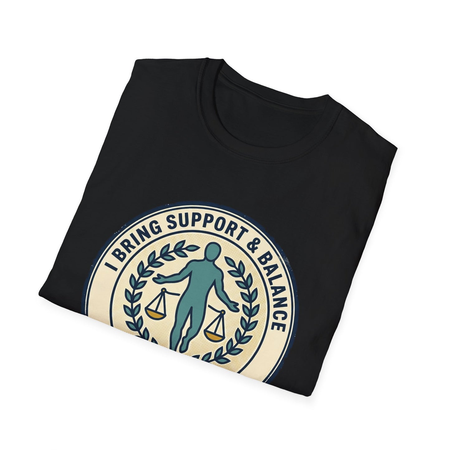 I Bring Support & Balance Graphic Tee-Balance & Support T-Shirt