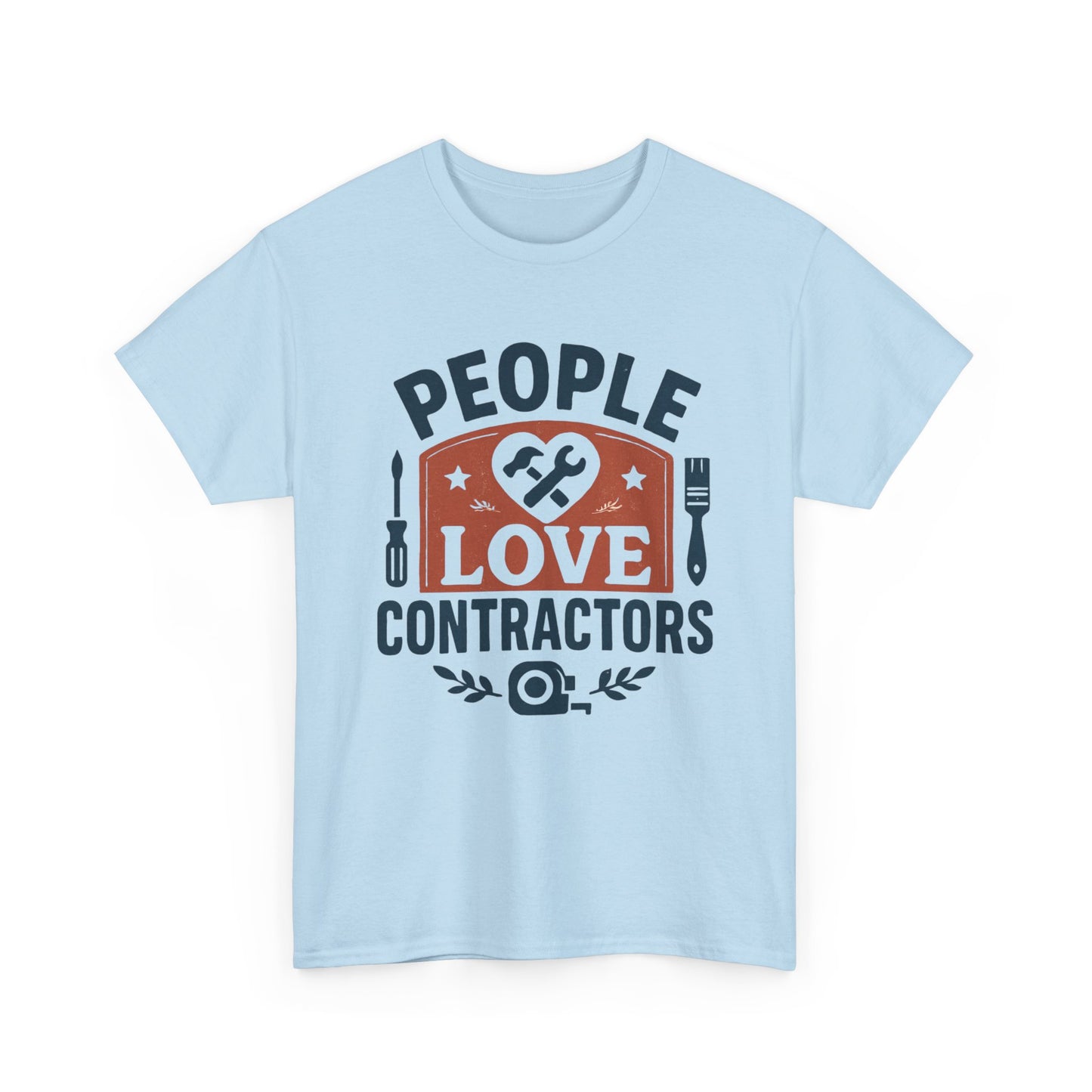 Contractor T-Shirt – "People Love Contractors" Graphic Tee Printify