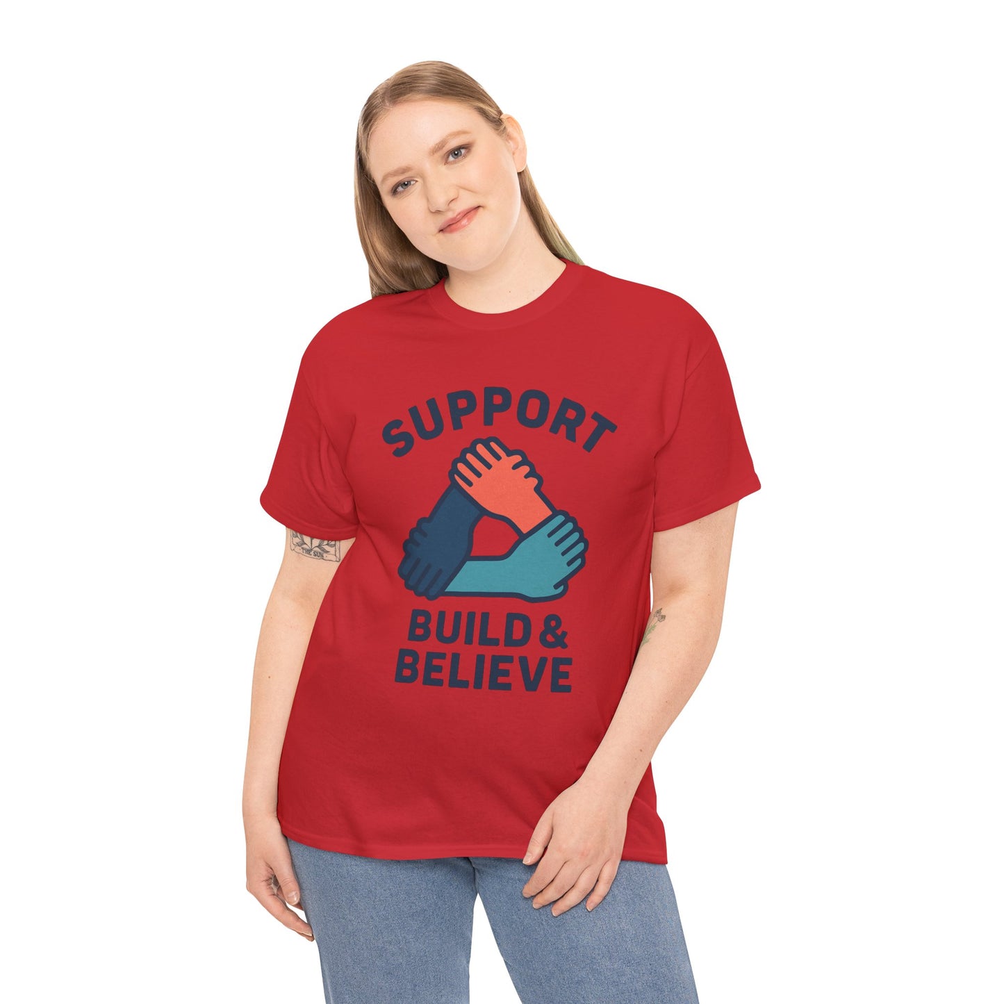 Support Build & Believe T-Shirt — Community Solidarity Graphic Tee