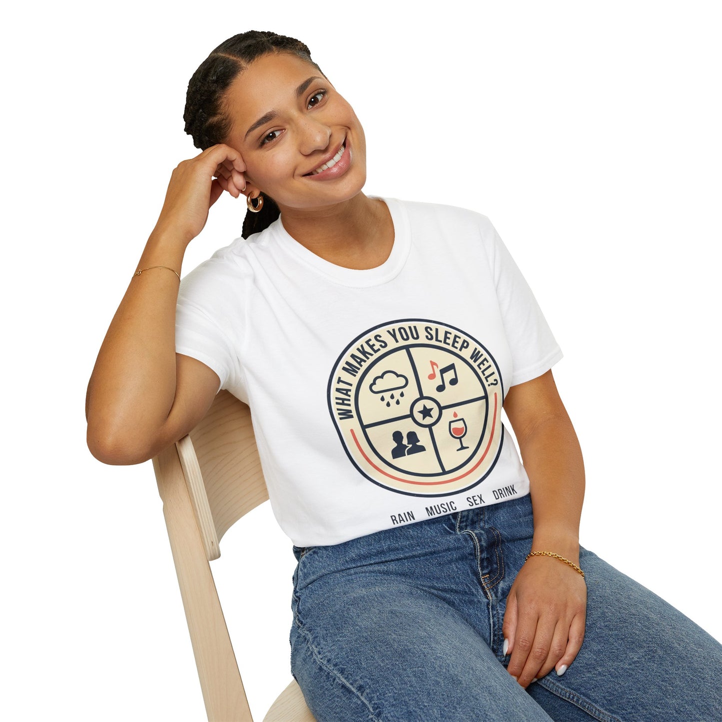 "What Makes You Sleep Well?" Rain, Music, Sex, Drink Graphic-Sleep Essentials T‑Shirt
