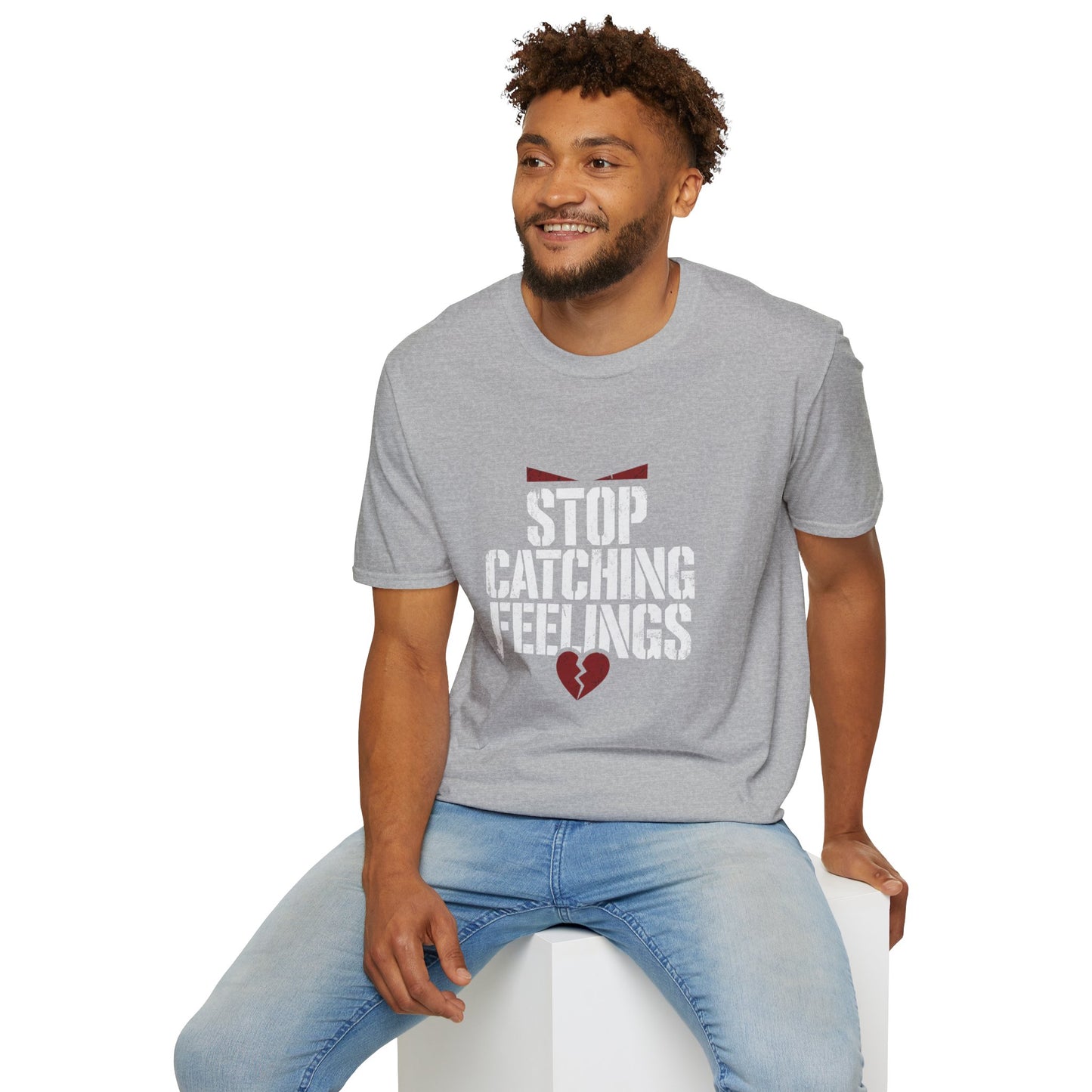 Stop Catching Feelings T-Shirt — Funny Heartbreak Graphic Tee