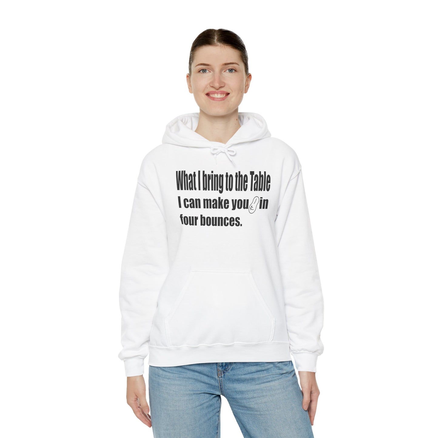 What I Bring to the Table-Hoodie