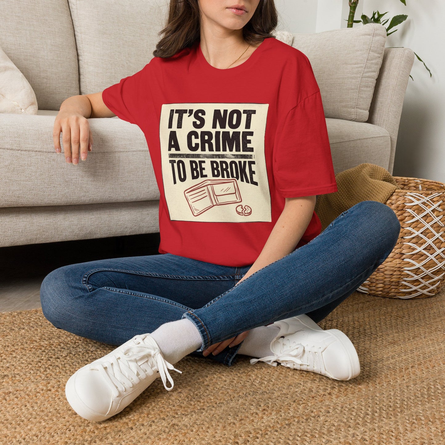 It's Not a Crime to Be Broke T-Shirt