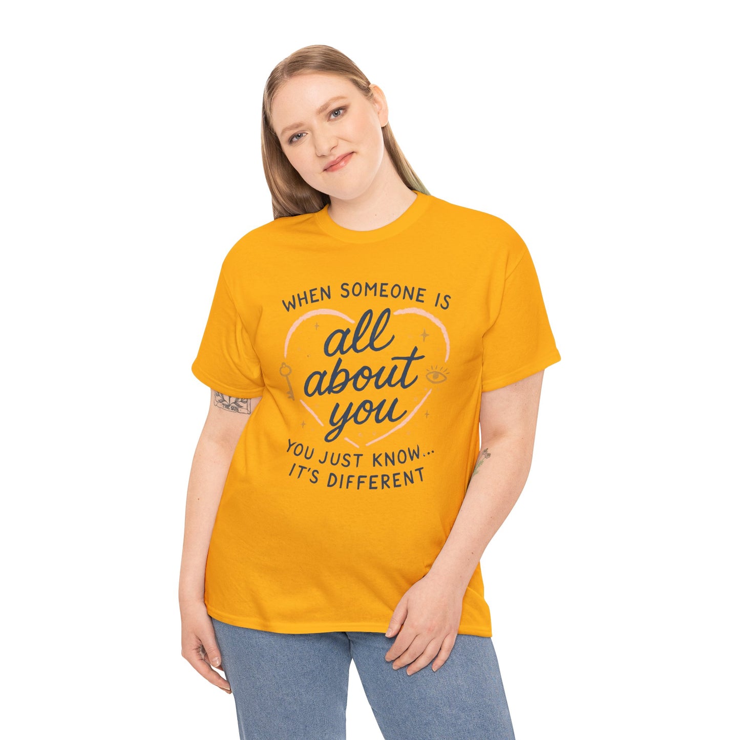 T-Shirt — "When Someone Is All About You" Heartfelt Quote Tee