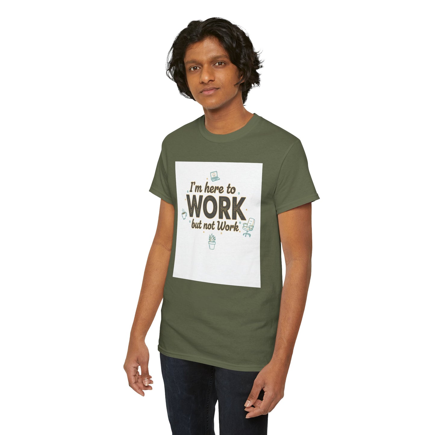 Work From Home Tee — "I'm Here to Work but not Work" Casual Remote Job T‑Shirt