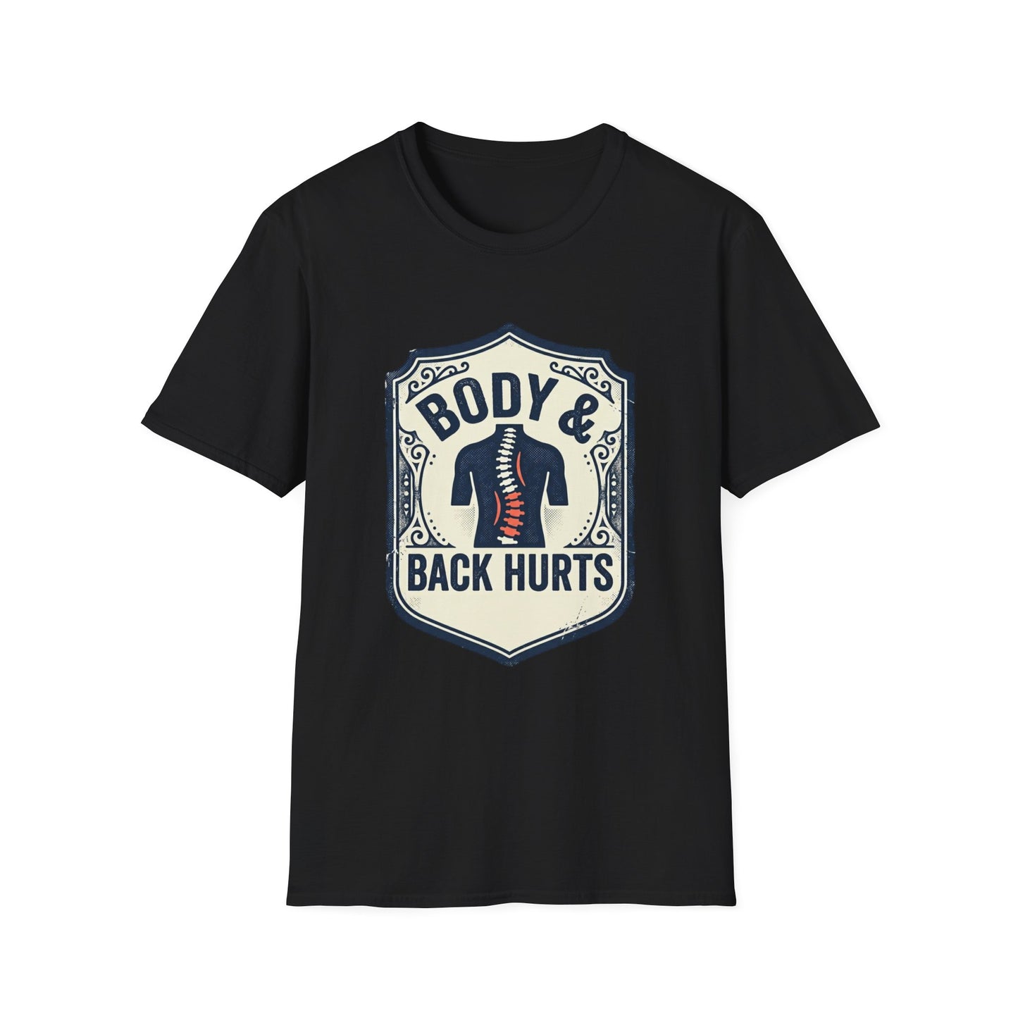 Back Hurts T-Shirt — Body & Back Hurts Graphic Tee for Spine Pain Relief Awareness