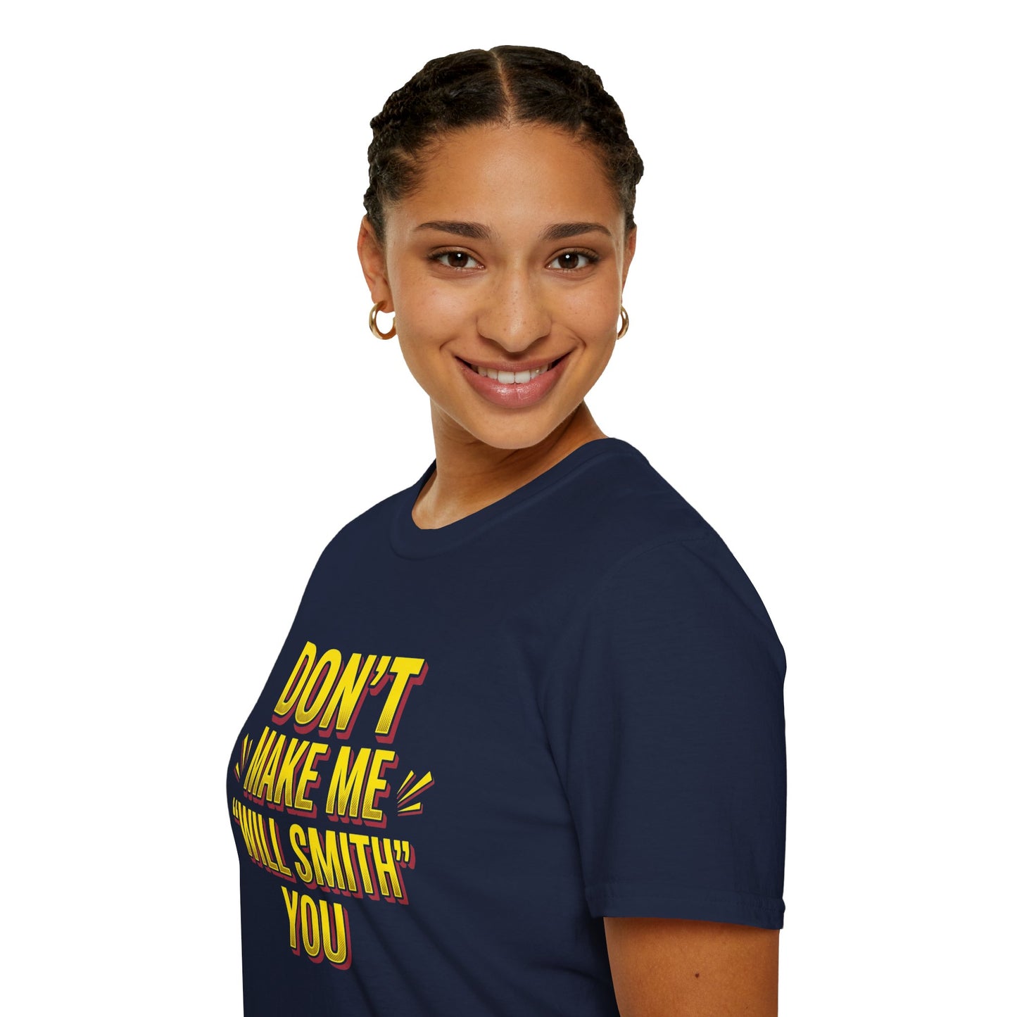 Don't Make Me "Will Smith" T-Shirt — Bold Yellow Graphic Tee