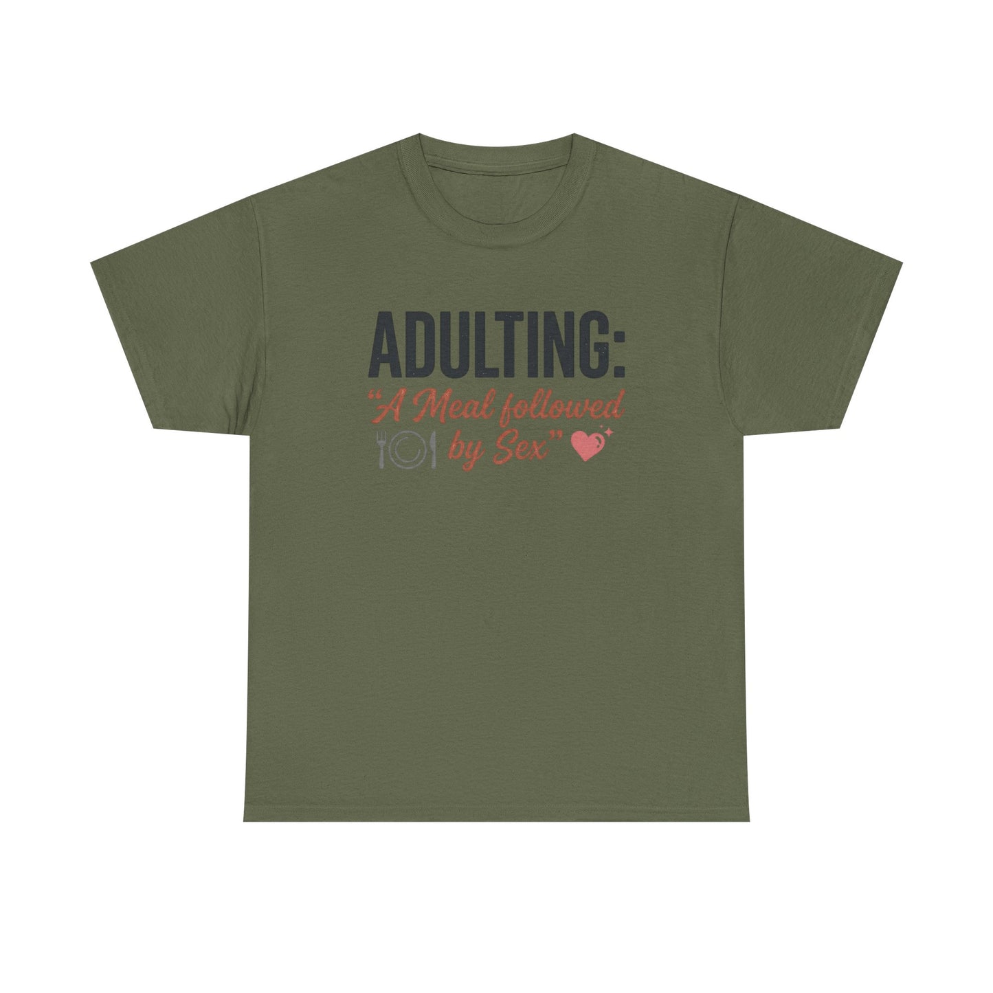 Adulting T‑Shirt – "Adulting: A Meal Followed by Sex" Funny Graphic Tee Printify