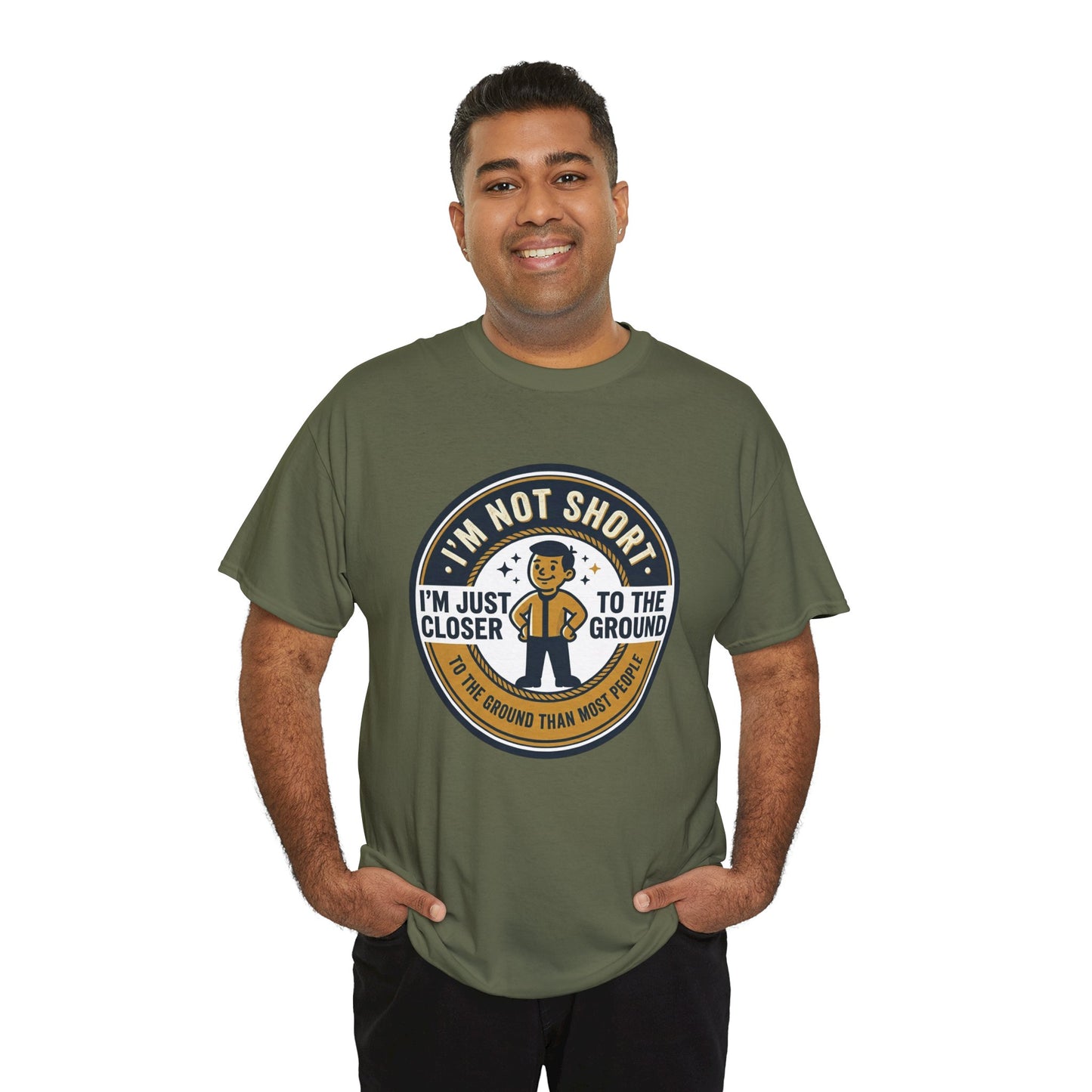 "I'm Not Short, I'm Just Closer to the Ground" Funny Short Height Graphic Tee