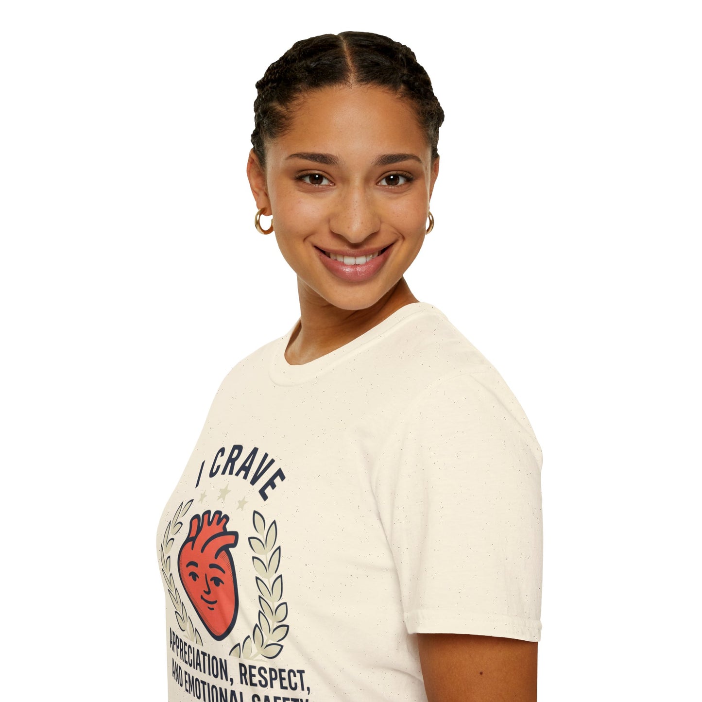 “I Crave Appreciation, Respect, and Emotional Safety” Graphic Tee