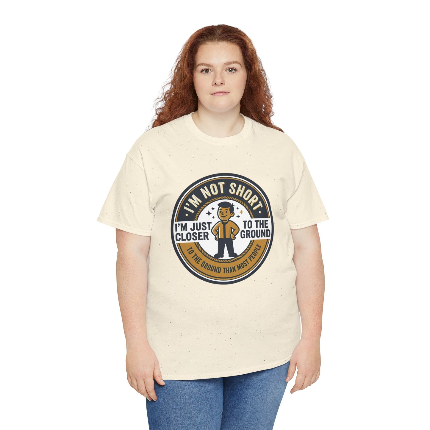 "I'm Not Short, I'm Just Closer to the Ground" Funny Short Height Graphic Tee