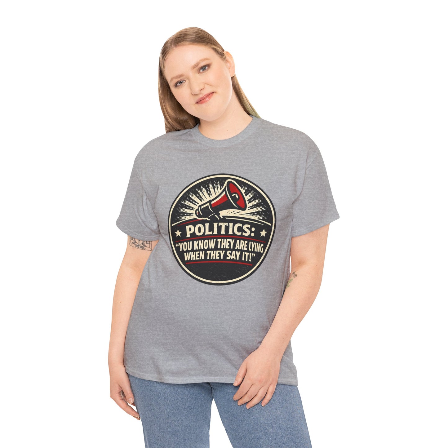 Political Satire T-Shirt — "Politics: You Know They Are Lying When They Say It" Retro Megaphone Tee