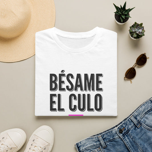 Bésame El Culo Graphic T-Shirt — Funny Spanish Slogan Tee