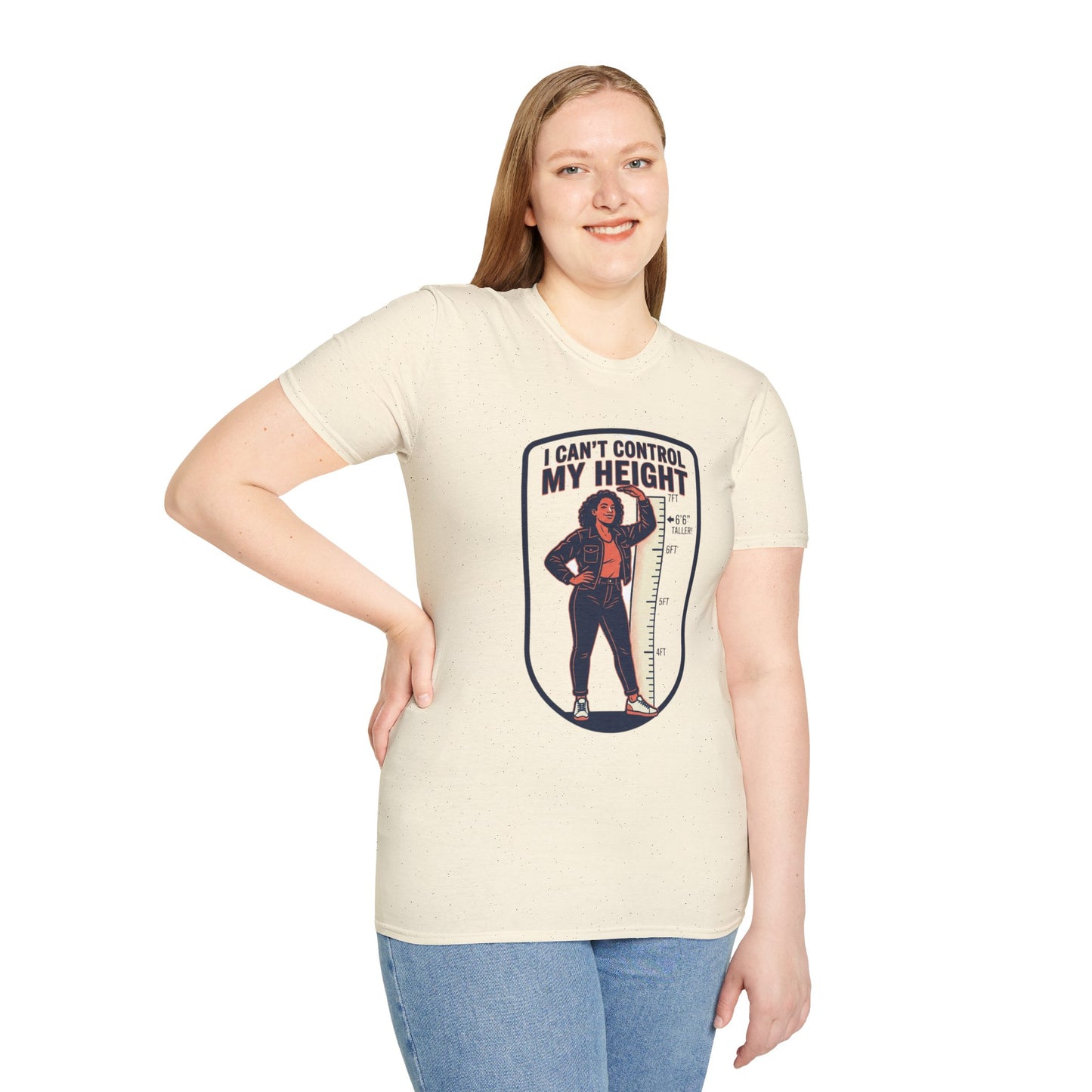 "I Can't Control My Height" Funny Tall Woman Graphic Tee