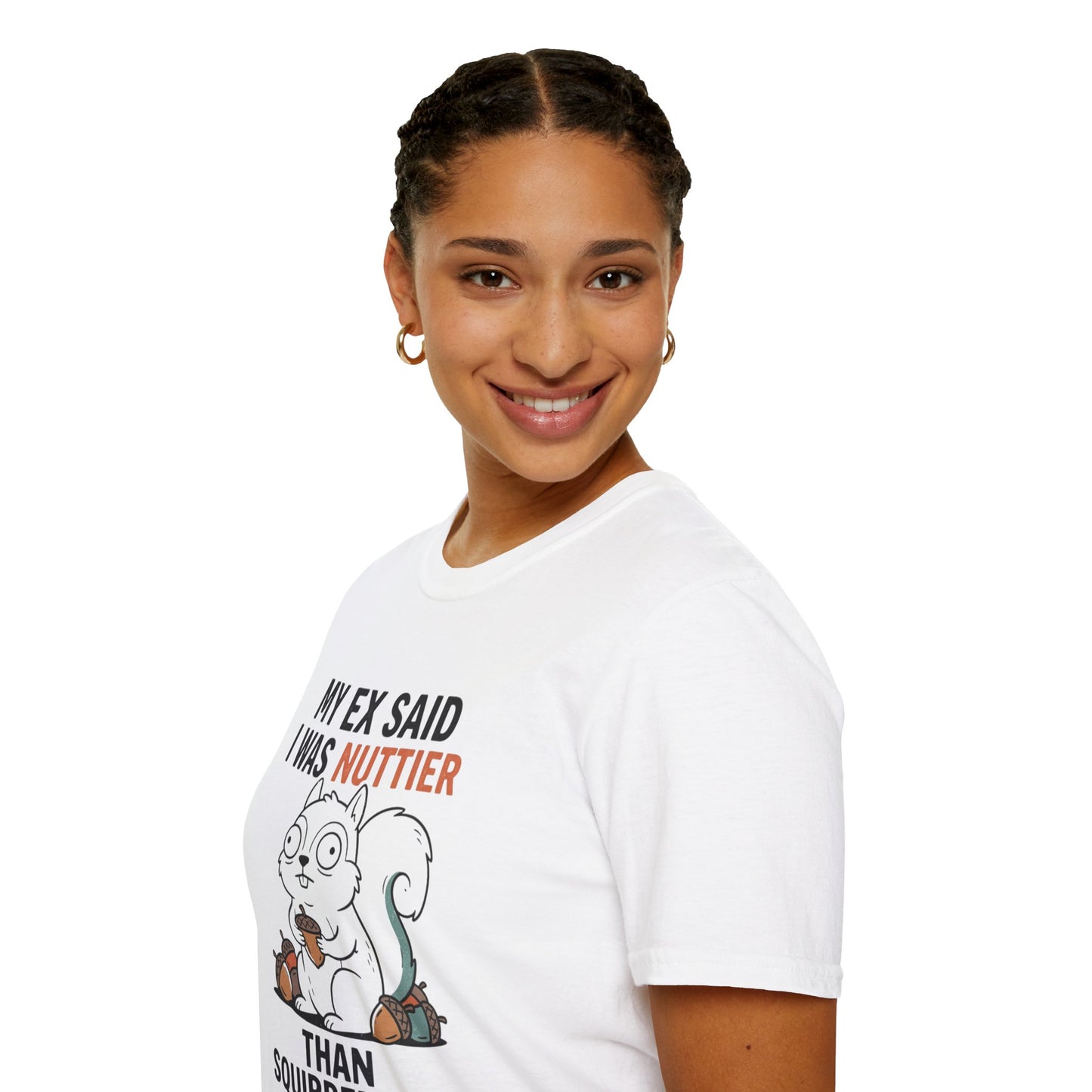 'My Ex Said I Was Nuttier Than Squirrel Shit' T-Shirt — Cute Squirrel Graphic Funny