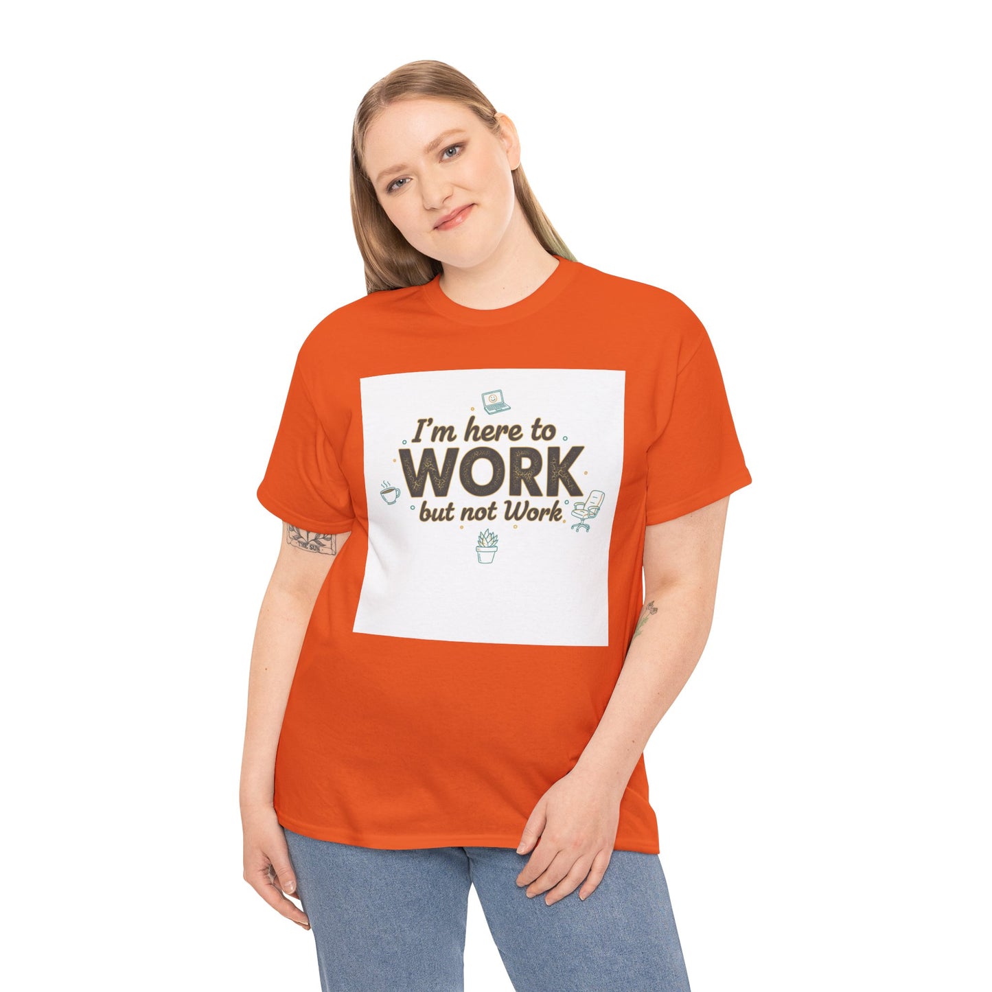 Work From Home Tee — "I'm Here to Work but not Work" Casual Remote Job T‑Shirt
